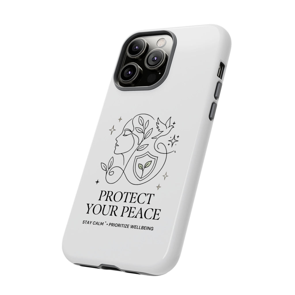 Protect Your Peace Phone Case – Minimalist Wellness iPhone Cover