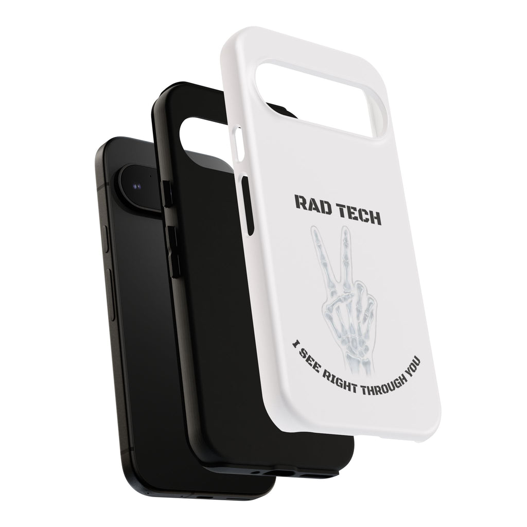 Rad Tech Phone Case — Skeleton Hand "I See Right Through You" X-ray Technician Gift
