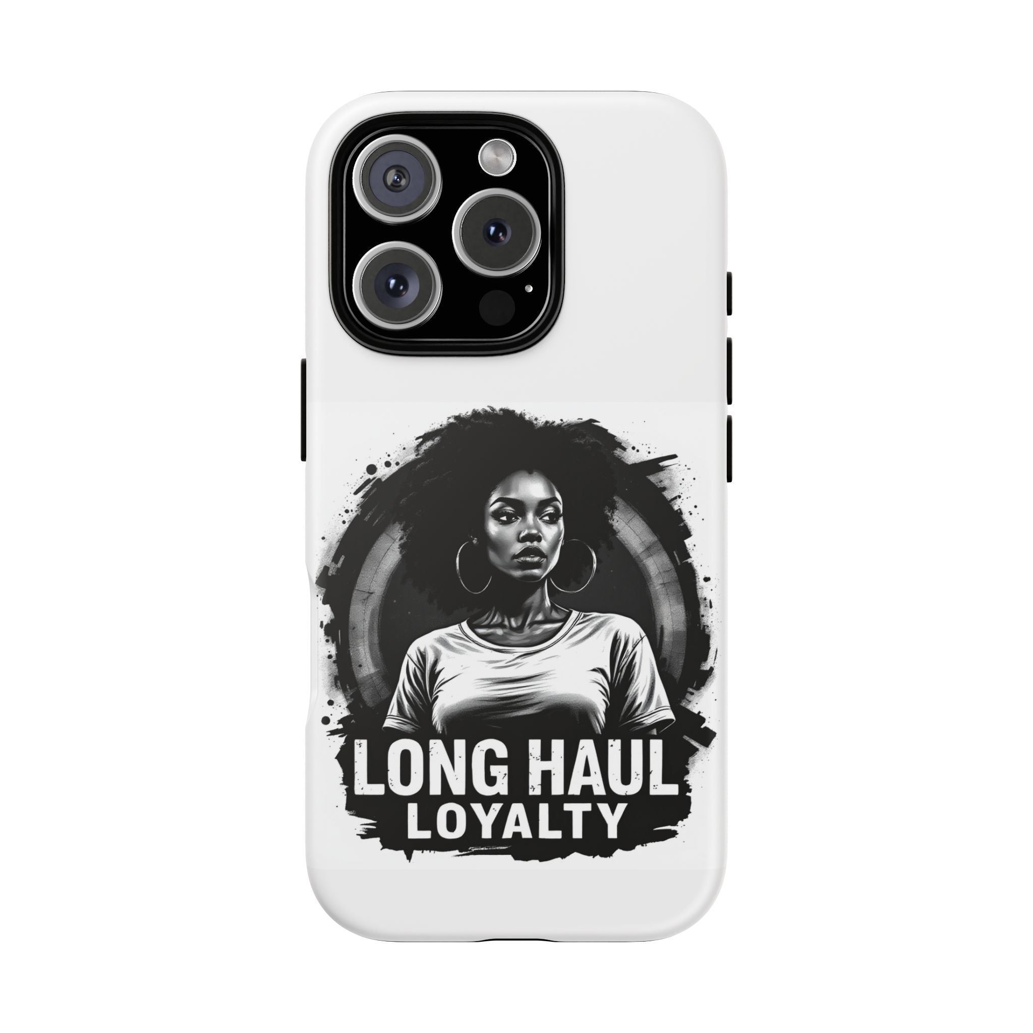 Phone Case — "Long Haul Loyalty" Black & White Portrait Protective Case