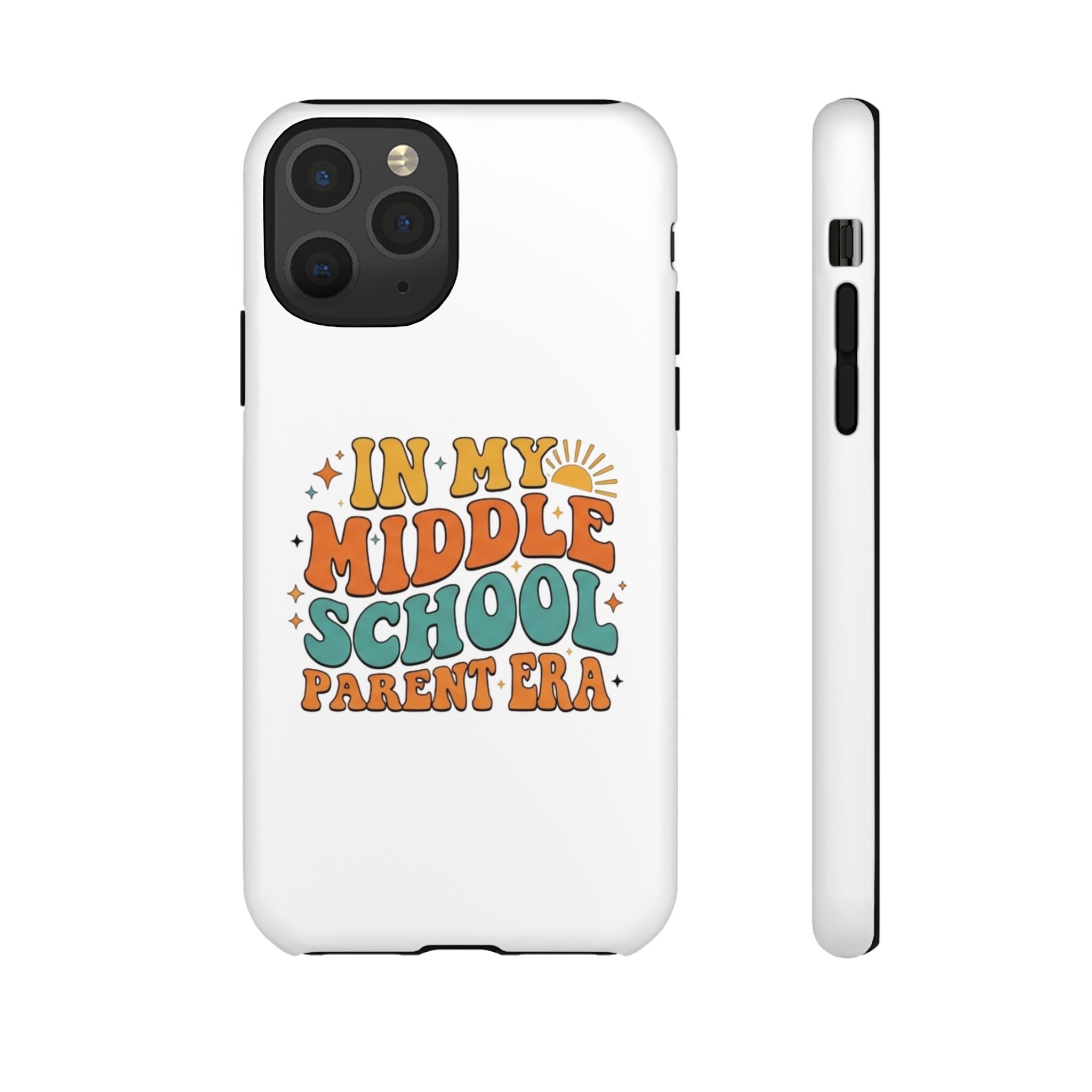 Middle School Parent Phone Case — "In My Middle School Parent Era" Retro Design