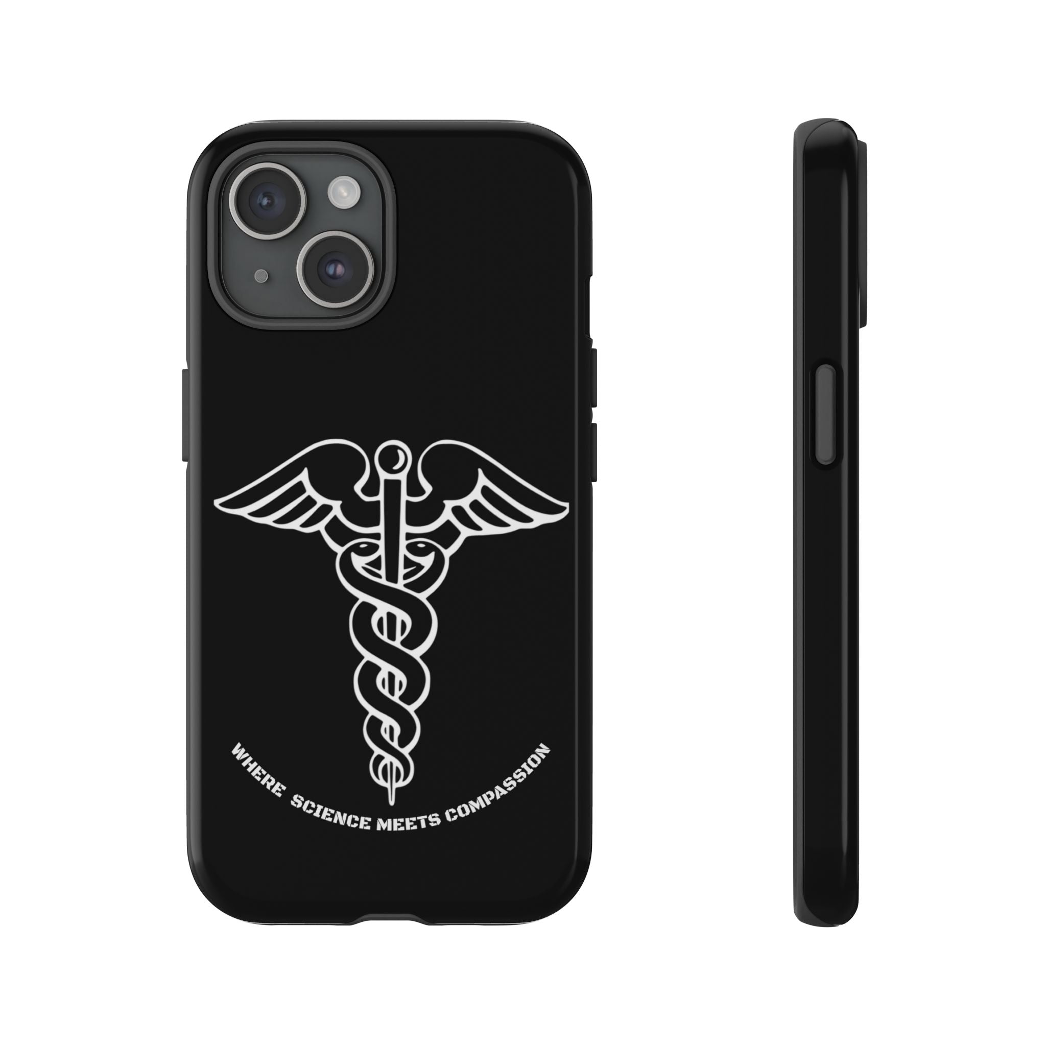 Medical Caduceus Phone Case — "Where Science Meets Compassion" Protective iPhone Cover