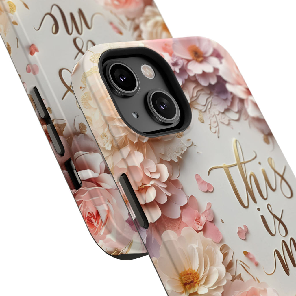 Floral "This Is Me" Phone Case — Impact-Resistant Floral Protective Cover