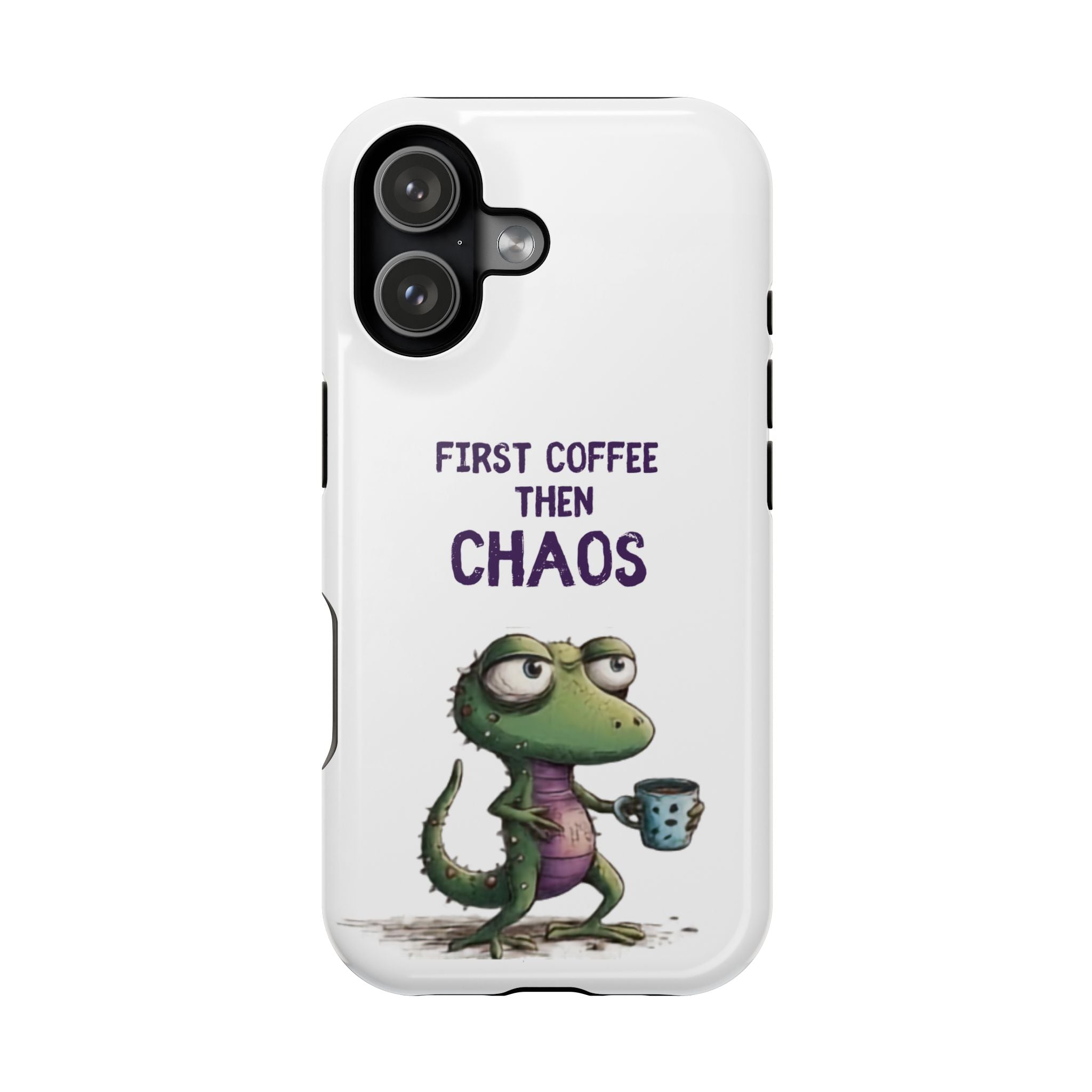 Impact-Resistant Phone Case — "First Coffee Then Chaos" Cute Lizard Coffee Design