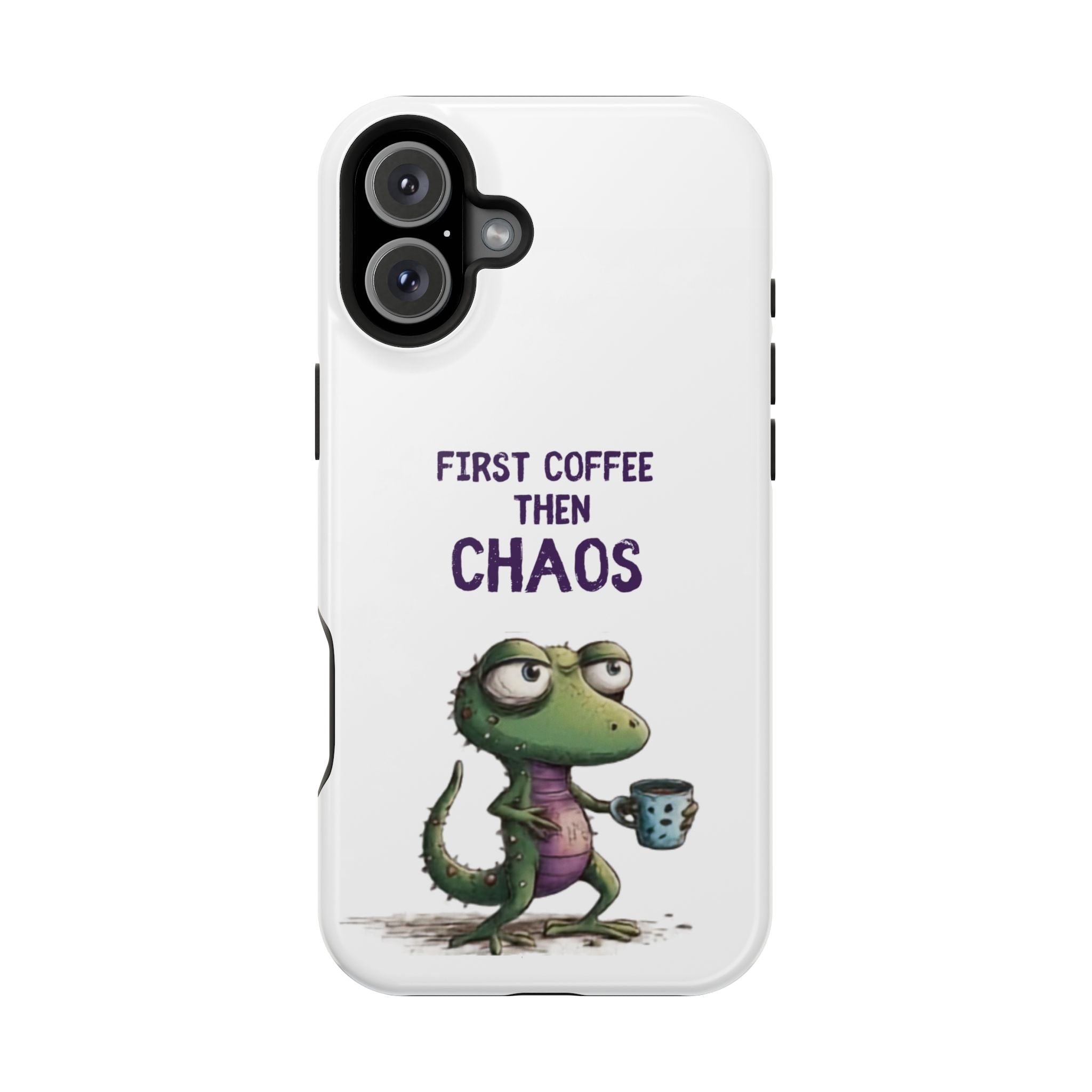 Impact-Resistant Phone Case — "First Coffee Then Chaos" Cute Lizard Coffee Design