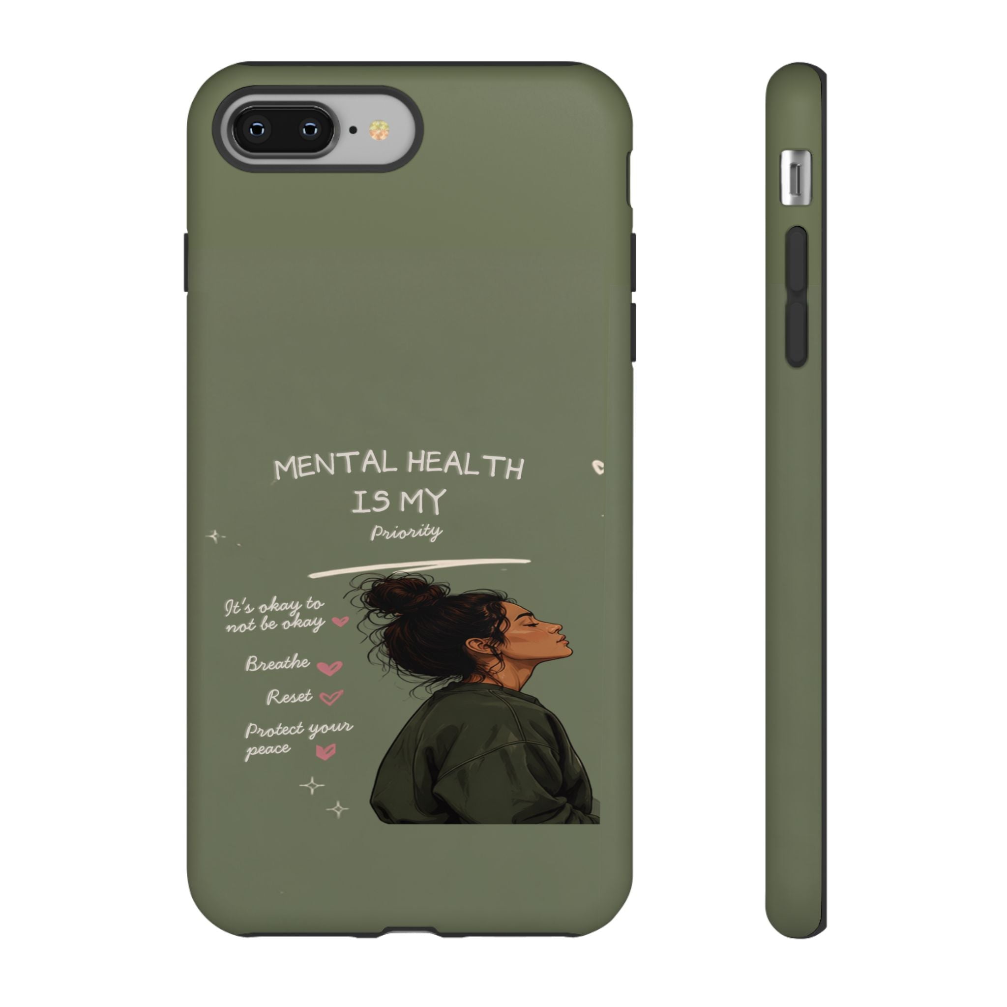 Mental Health Is My Priority Phone Case — Inspirational Protective iPhone Cover
