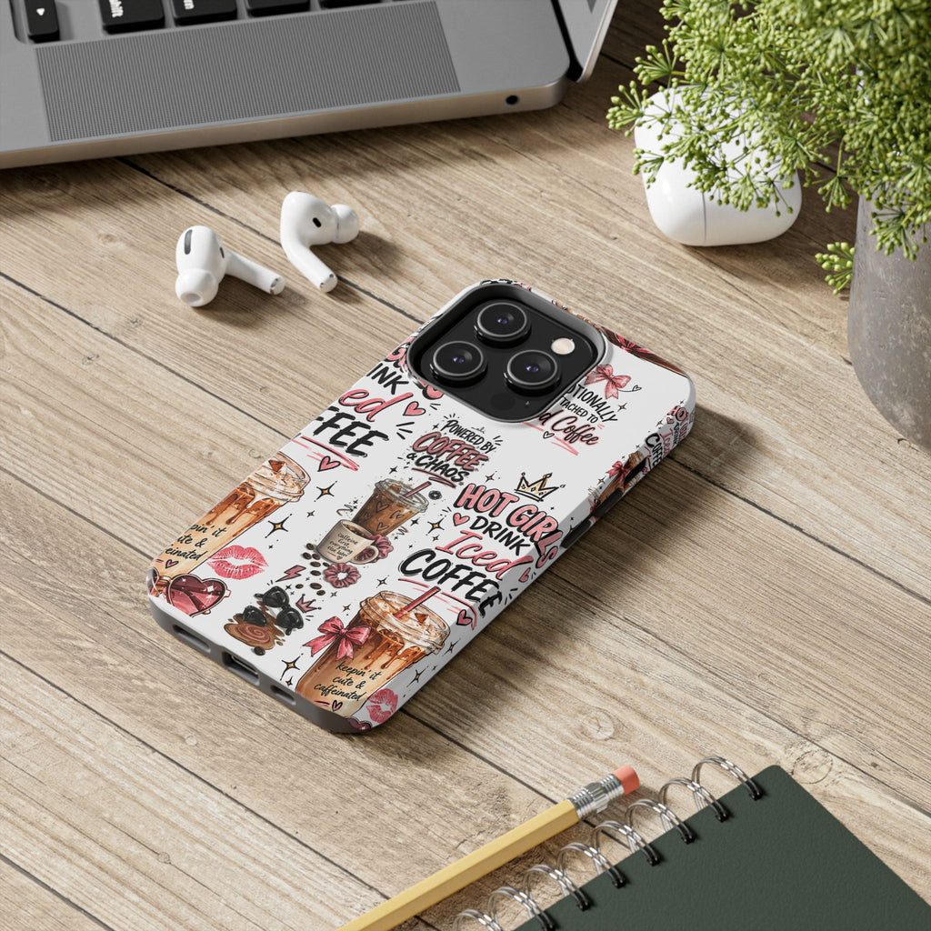 Iced Coffee Pattern Phone Case – "Powered by Coffee & Chaos" Tough Protective Case