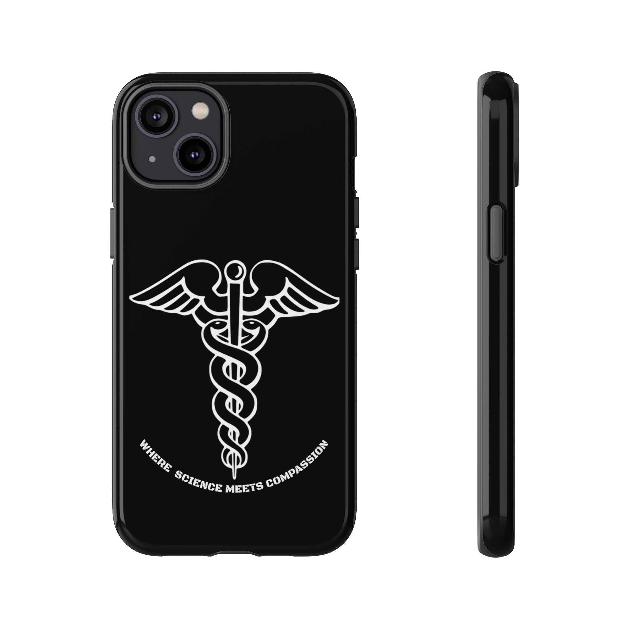 Medical Caduceus Phone Case — "Where Science Meets Compassion" Protective iPhone Cover