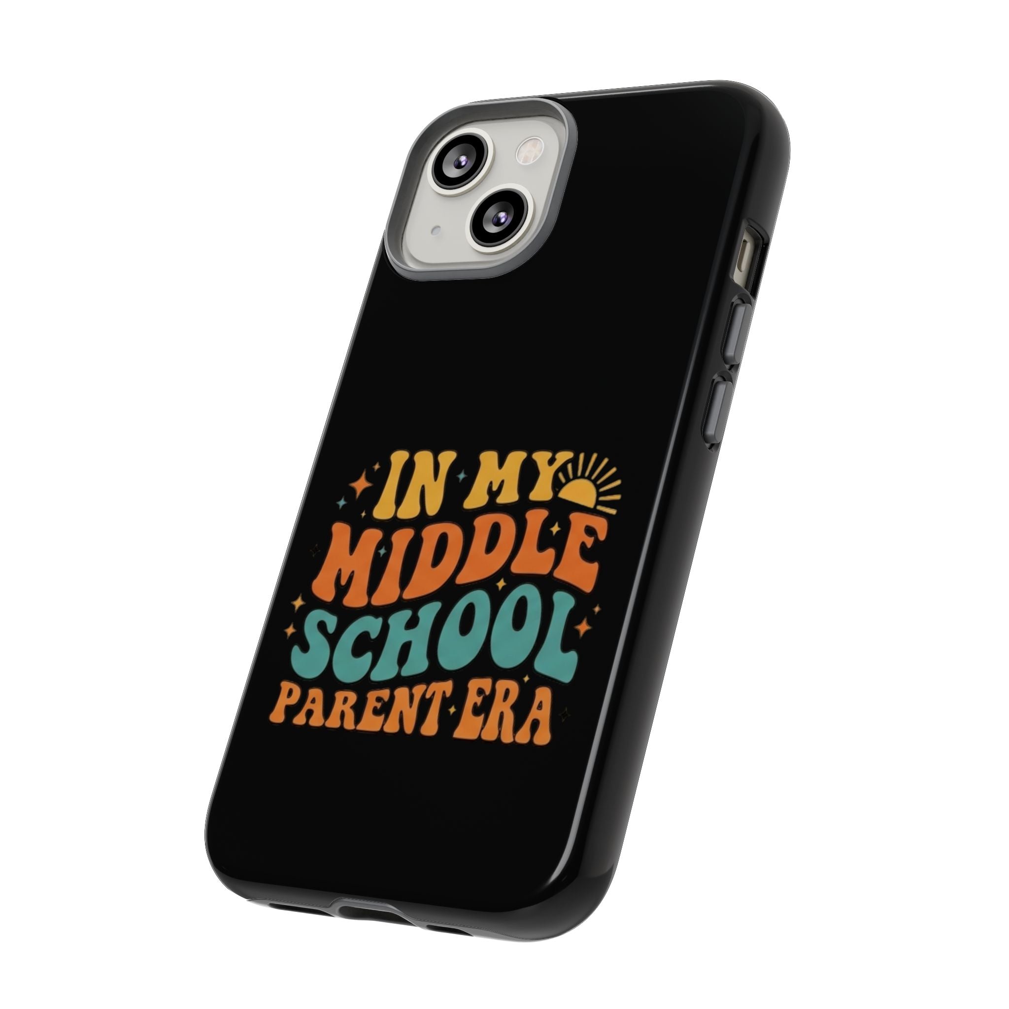 Phone Case – "In My Middle School Parent Era" Retro Design