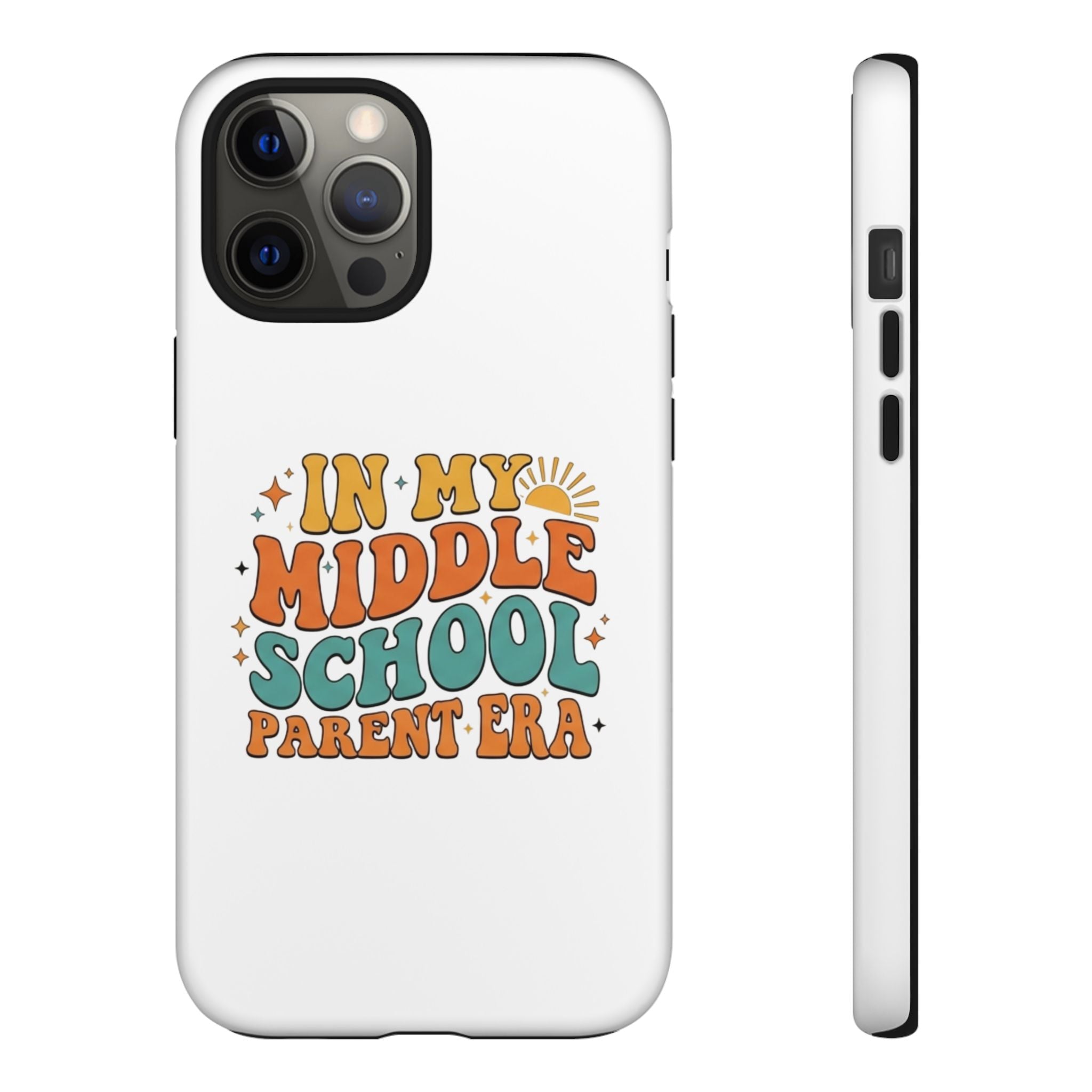 Middle School Parent Phone Case — "In My Middle School Parent Era" Retro Design