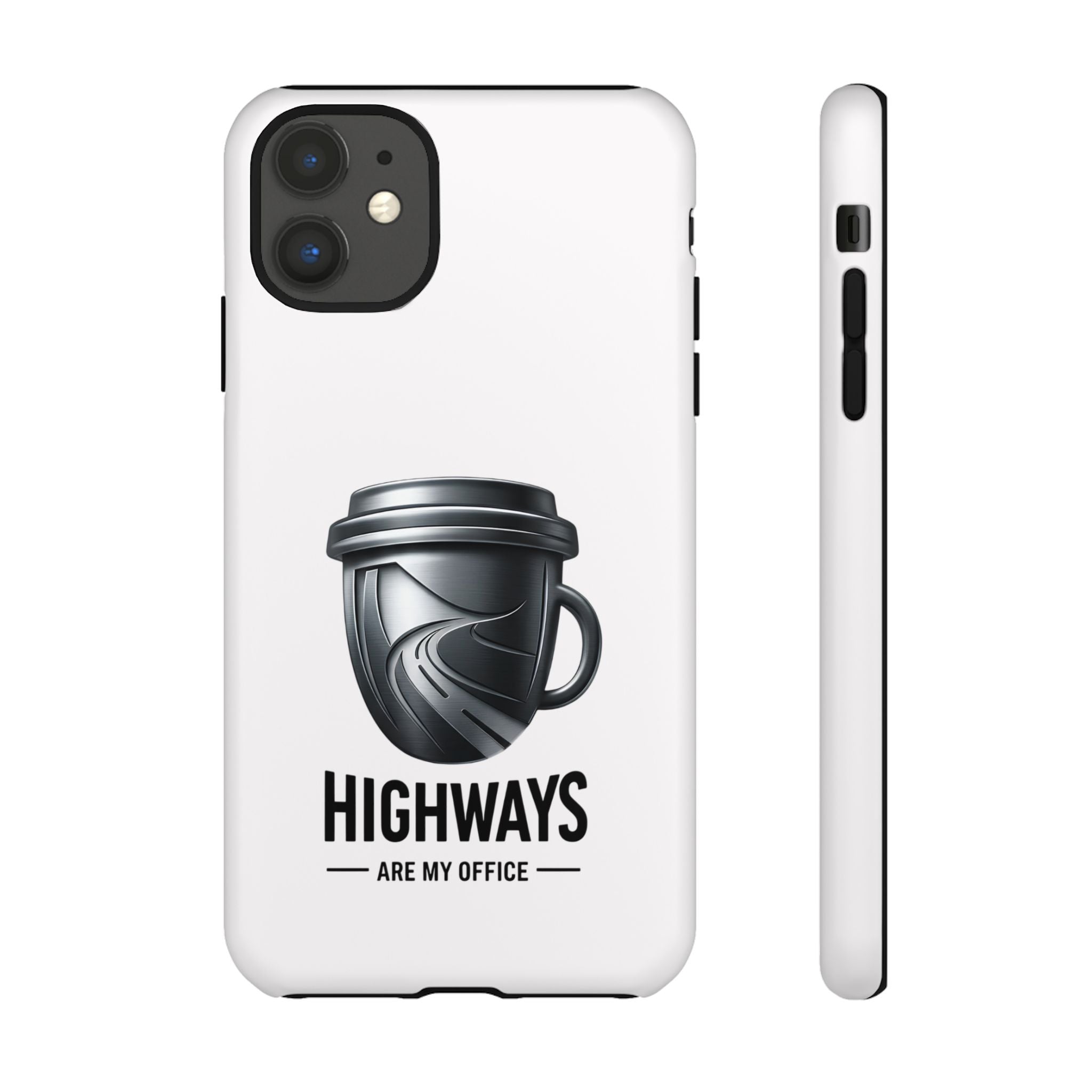 Hard Shell Phone Case — “Highways Are My Office” Travel Coffee Design