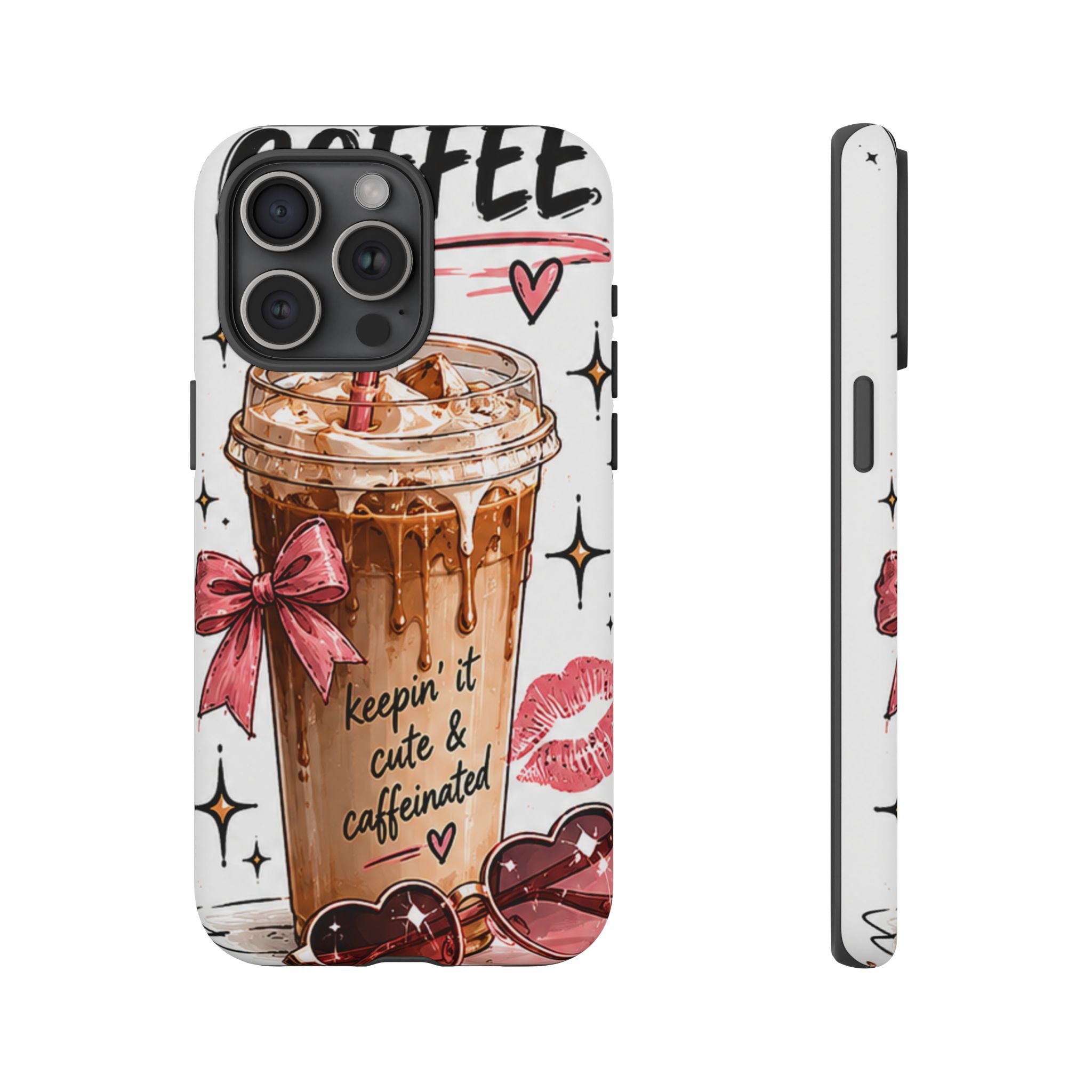 Phone Case — "Keepin' It Cute & Caffeinated" Iced Coffee Design