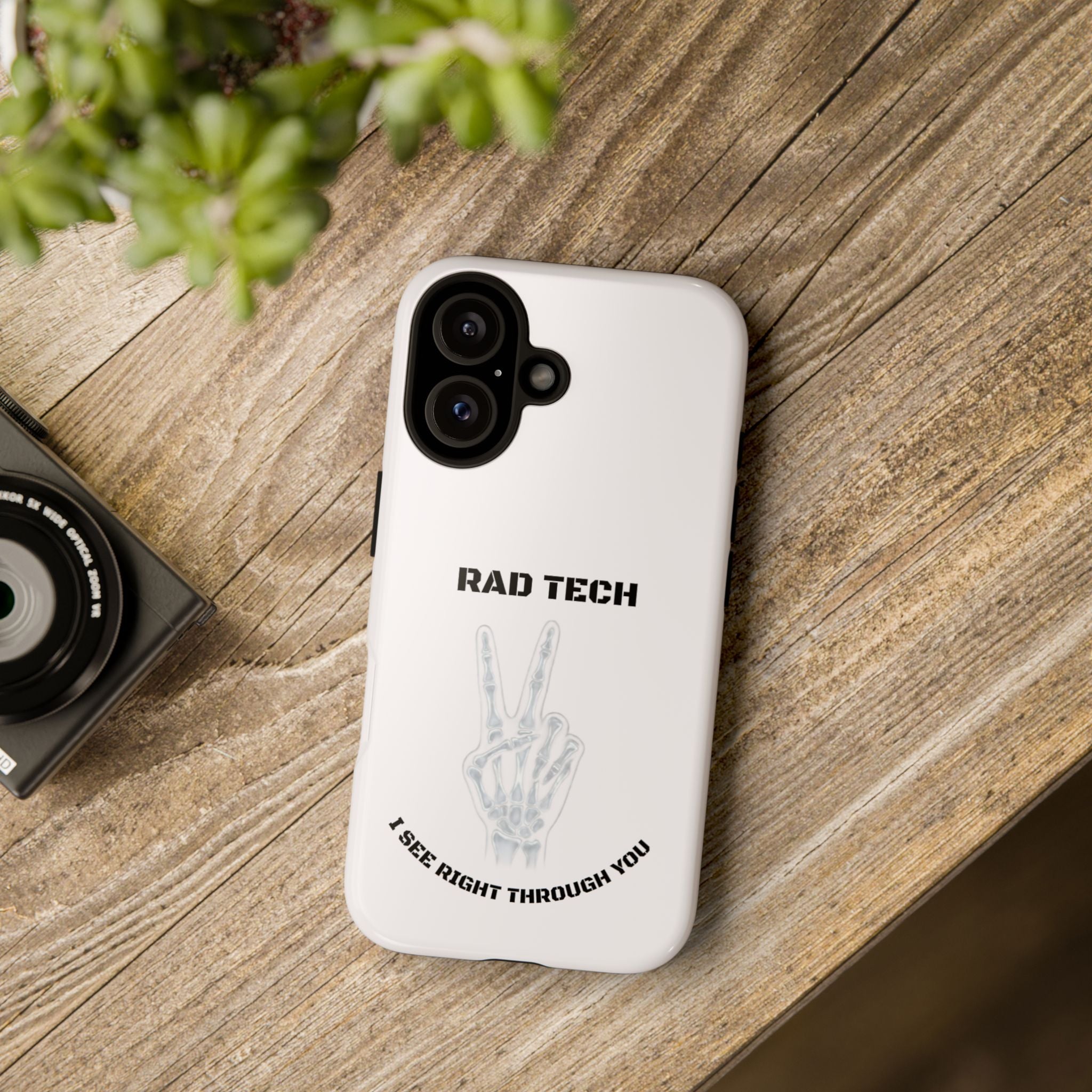 Rad Tech Phone Case — Skeleton Hand "I See Right Through You" X-ray Technician Gift