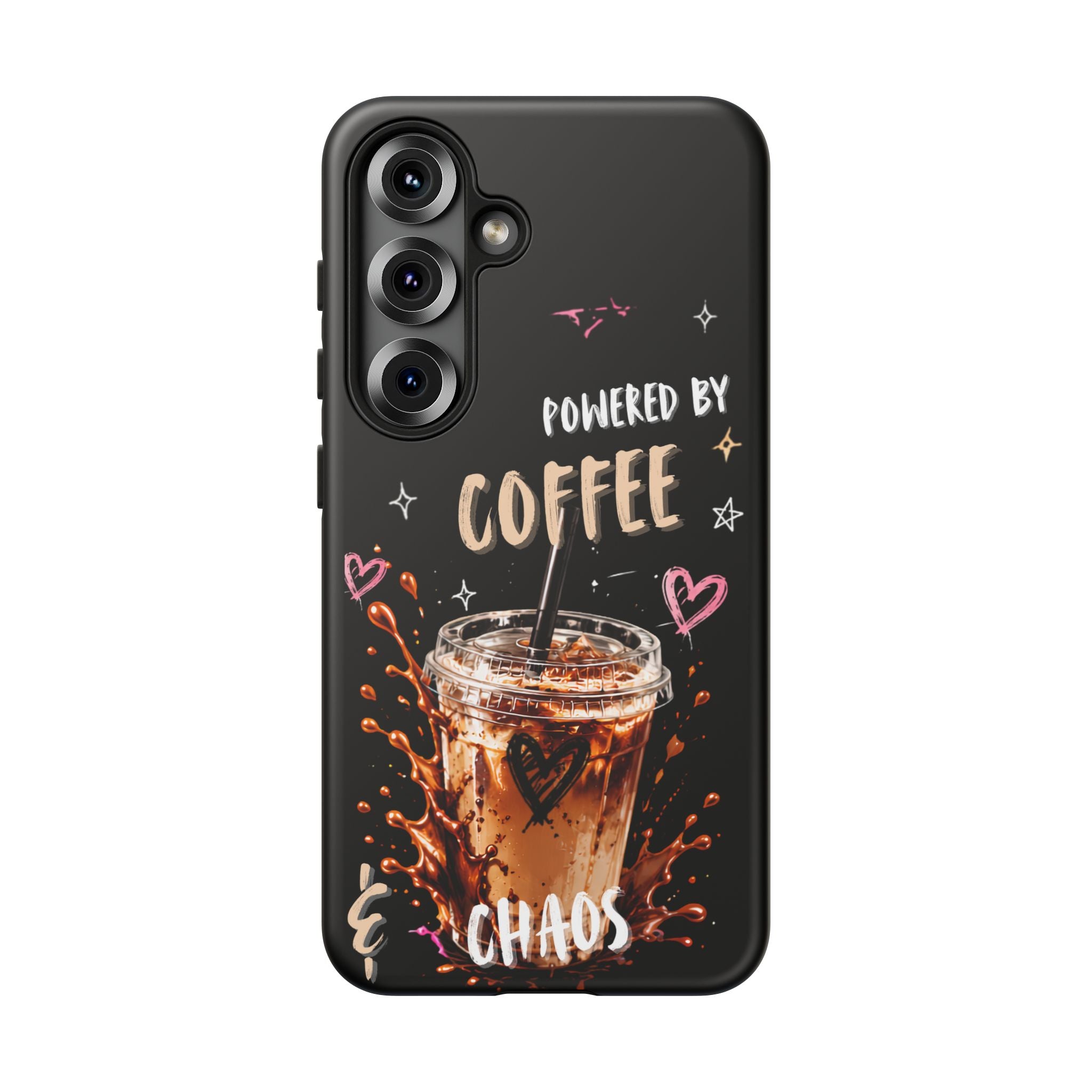 Phone Case — "Powered by Coffee & Chaos" Iced Coffee Protective Cover