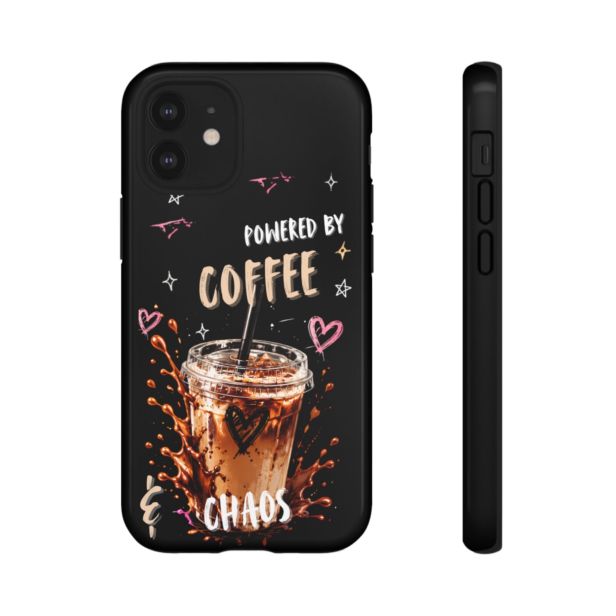 Phone Case — "Powered by Coffee & Chaos" Iced Coffee Protective Cover