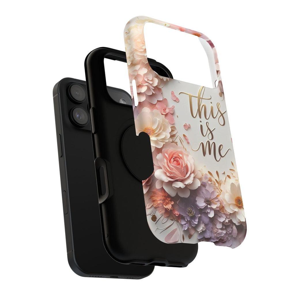 Floral "This Is Me" Phone Case — Impact-Resistant Floral Protective Cover