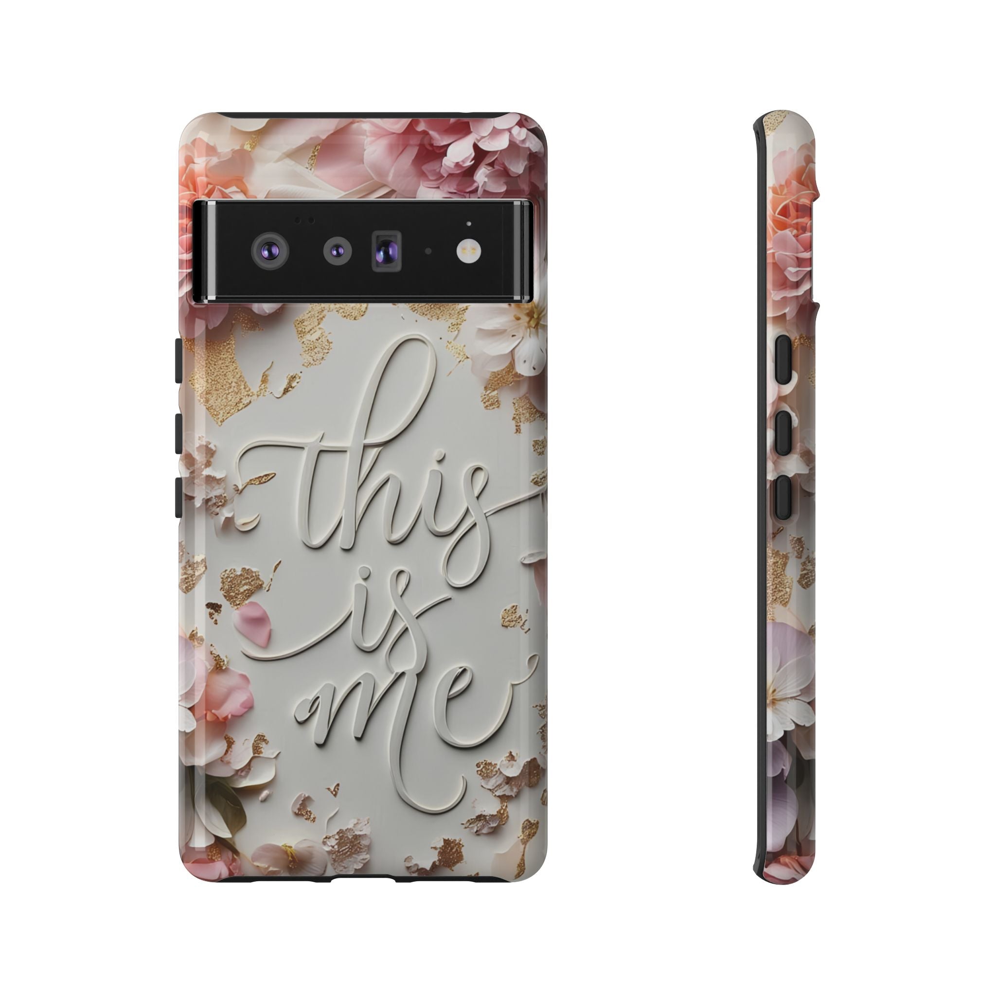 Phone Case — "This Is Me" Floral Tough Case