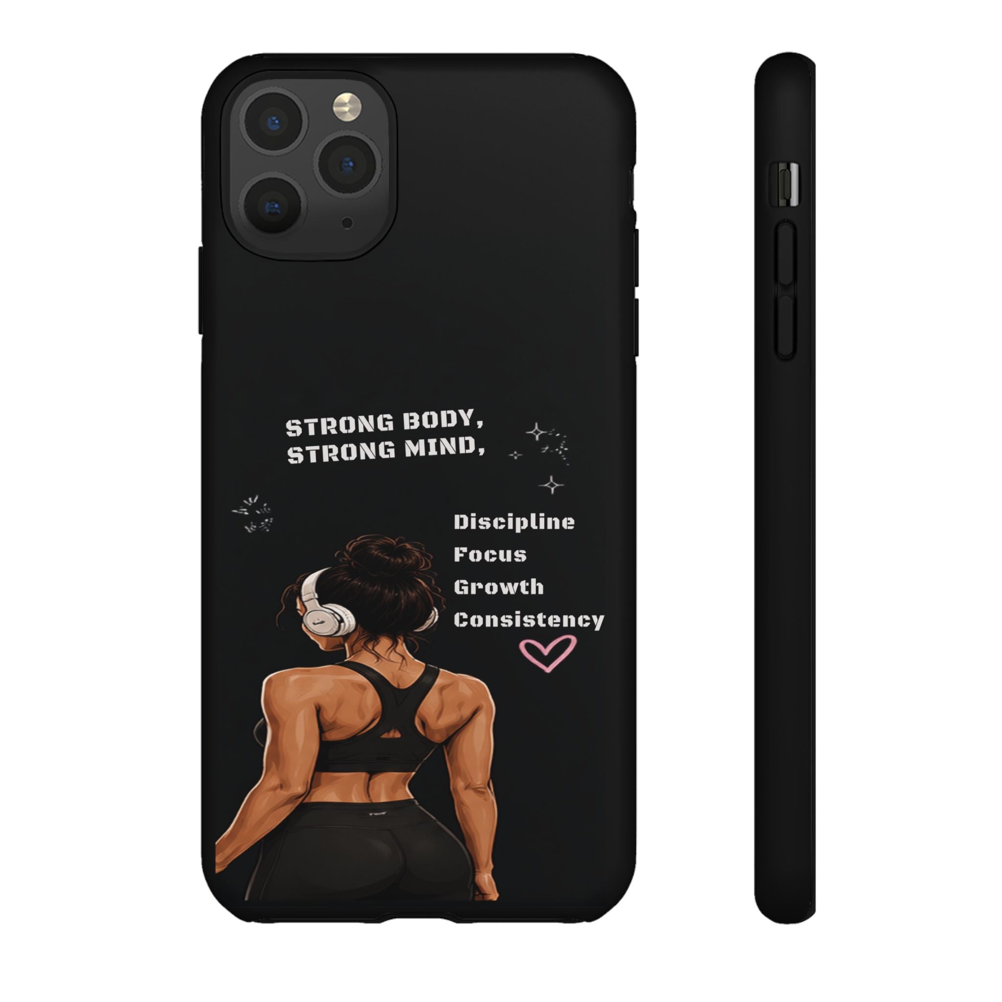 Strong Body, Strong Mind Phone Case — Motivational Fitness Protective Case