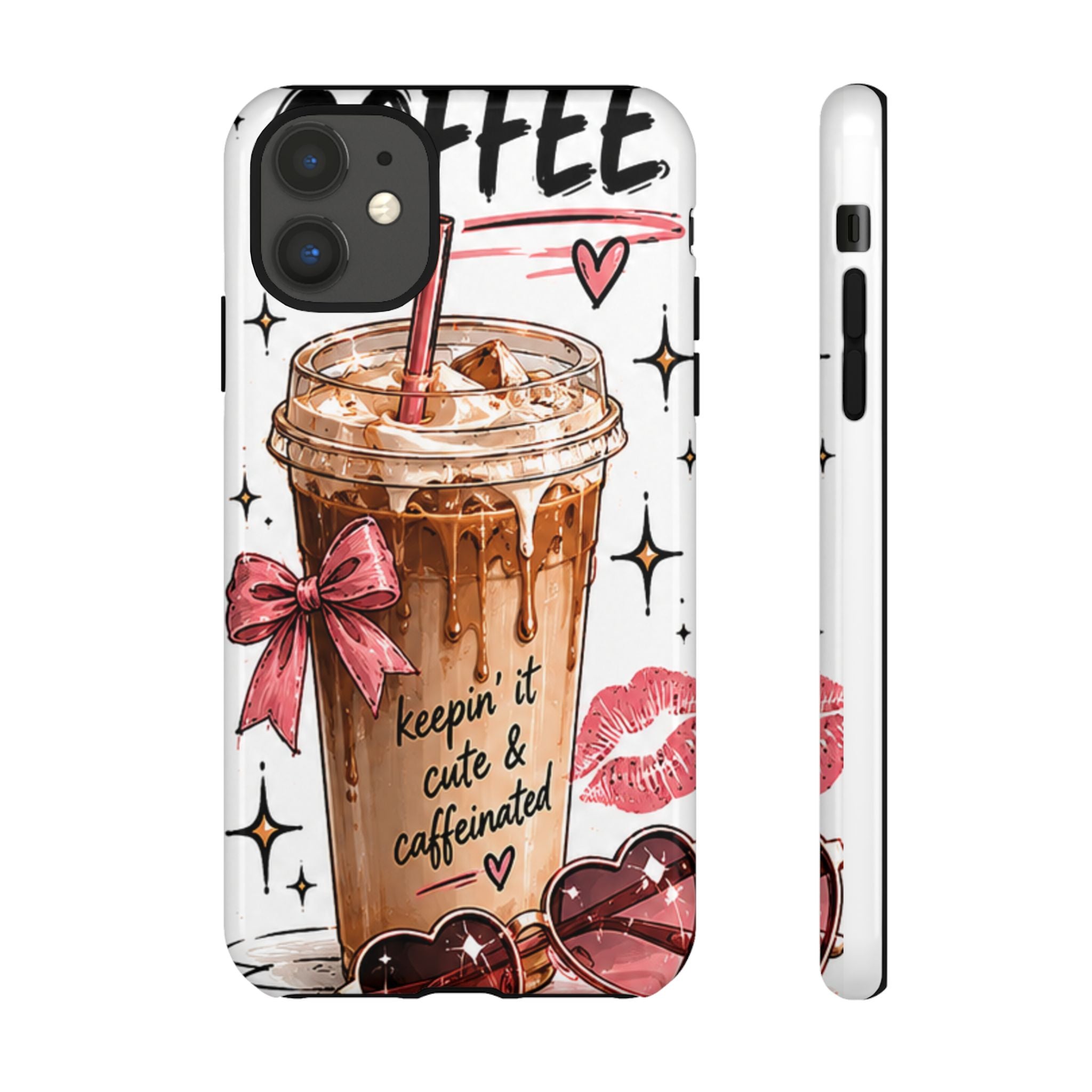 Phone Case — "Keepin' It Cute & Caffeinated" Iced Coffee Design