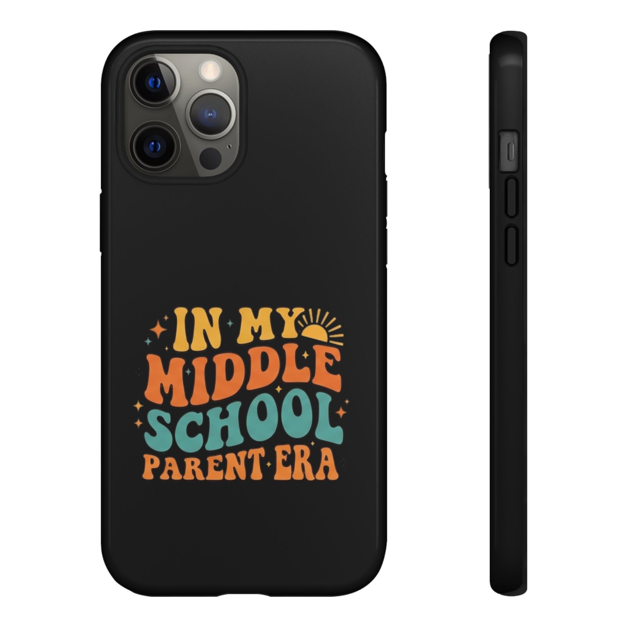 Phone Case – "In My Middle School Parent Era" Retro Design