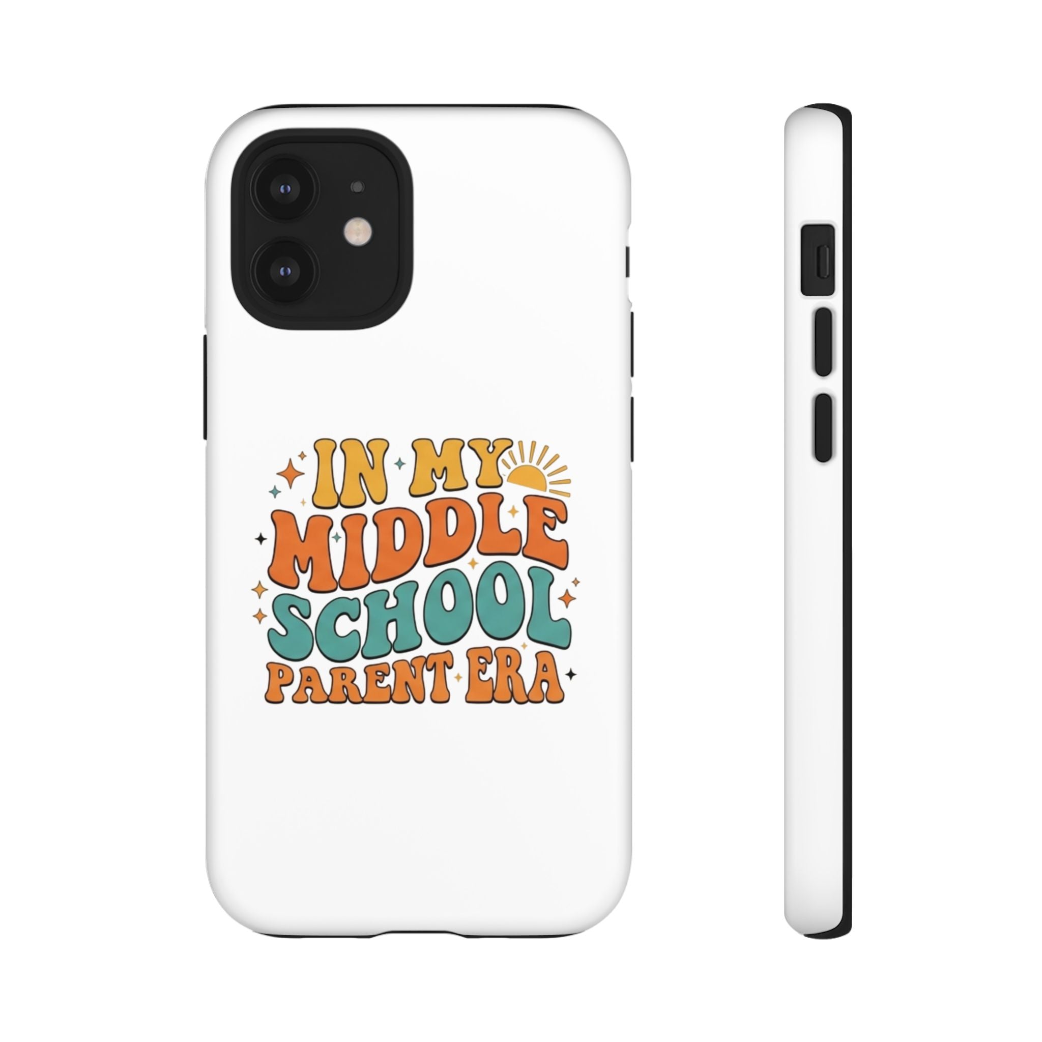 Middle School Parent Phone Case — "In My Middle School Parent Era" Retro Design