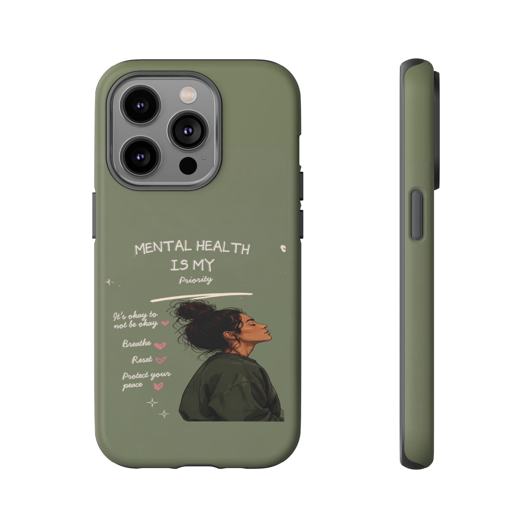 Mental Health Is My Priority Phone Case — Inspirational Protective iPhone Cover