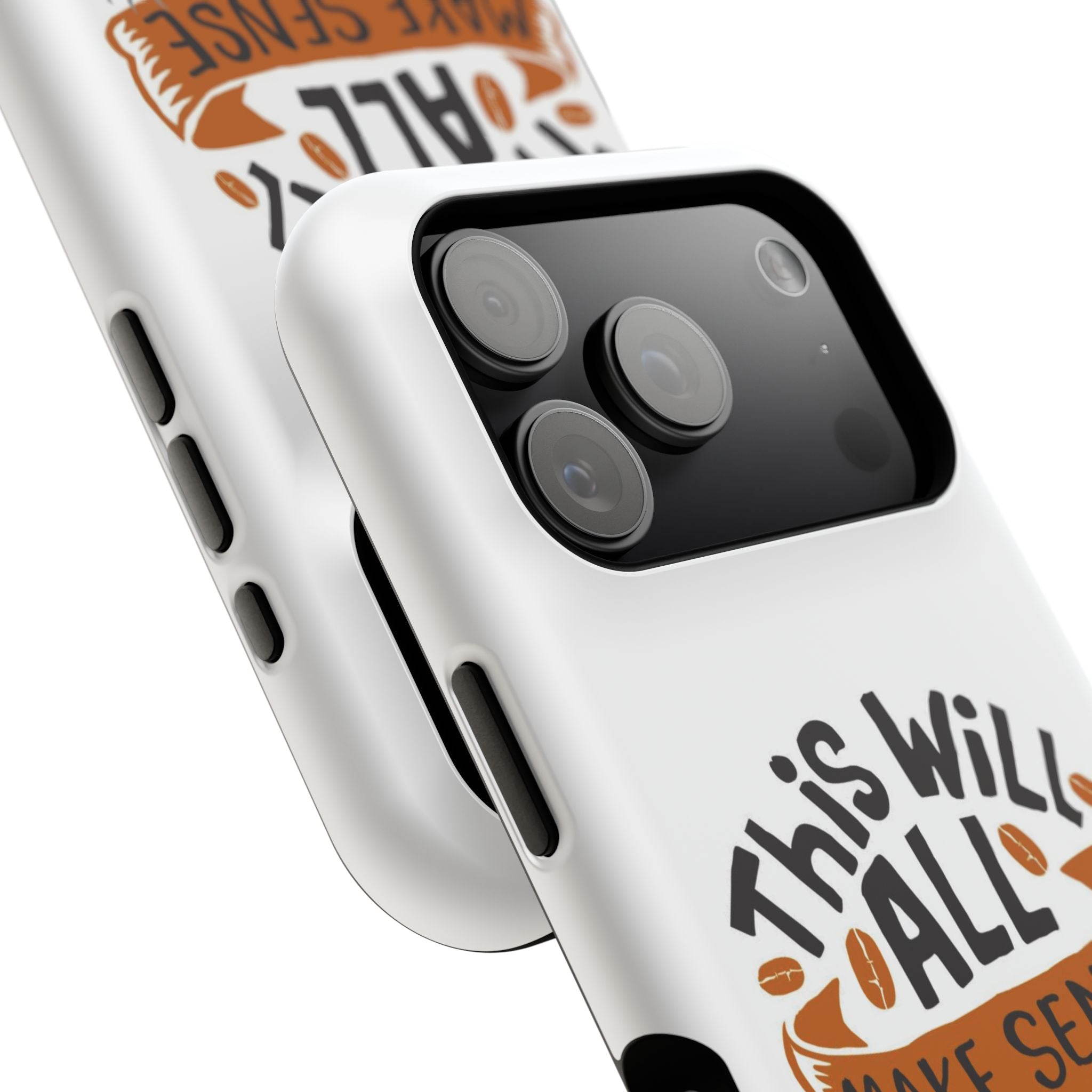 Phone Case — "This Will All Make Sense After Coffee" Impact-Resistant Phone Case