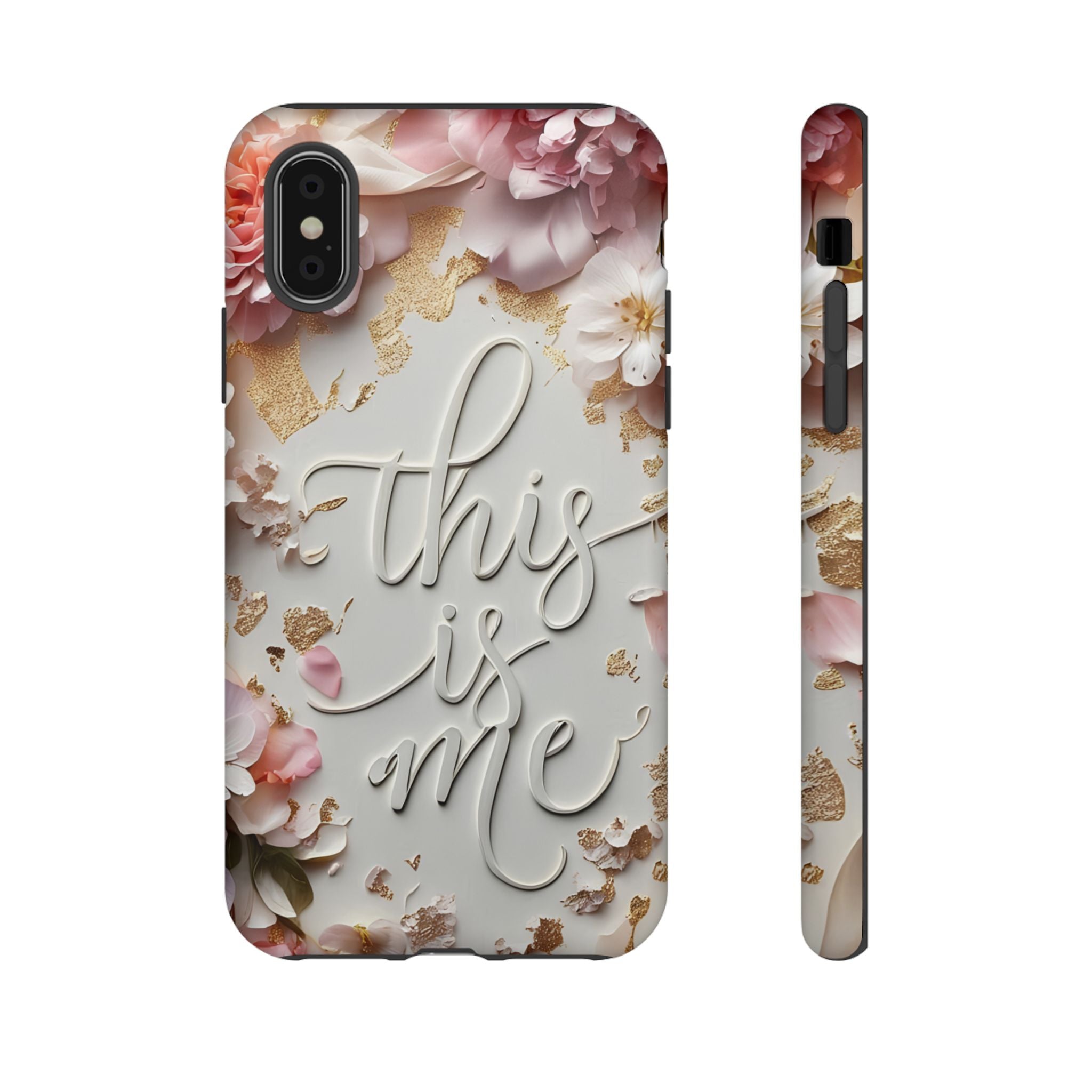 Phone Case — "This Is Me" Floral Tough Case