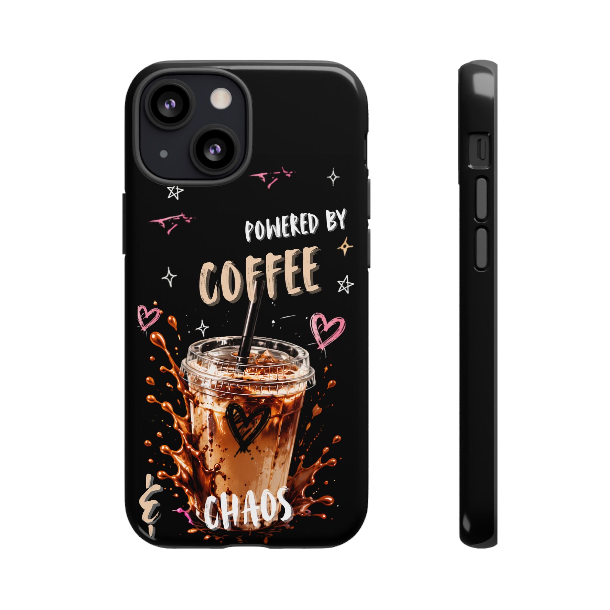 Phone Case — "Powered by Coffee & Chaos" Iced Coffee Protective Cover