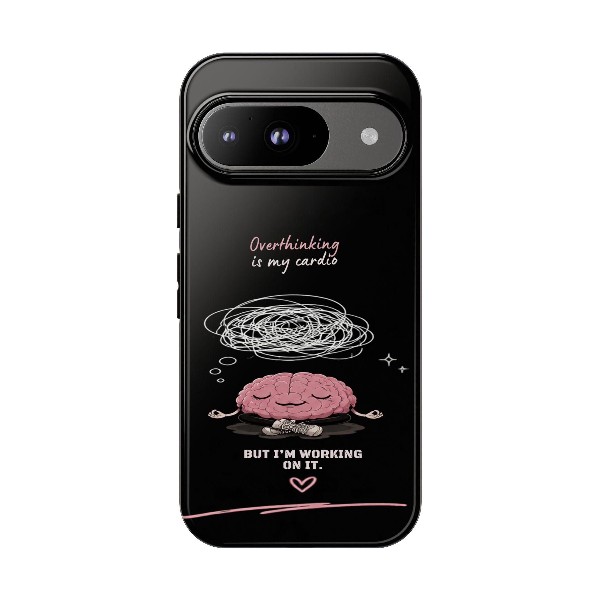 Phone Case — "Overthinking Is My Cardio" Cute Meditating Brain Protective Case