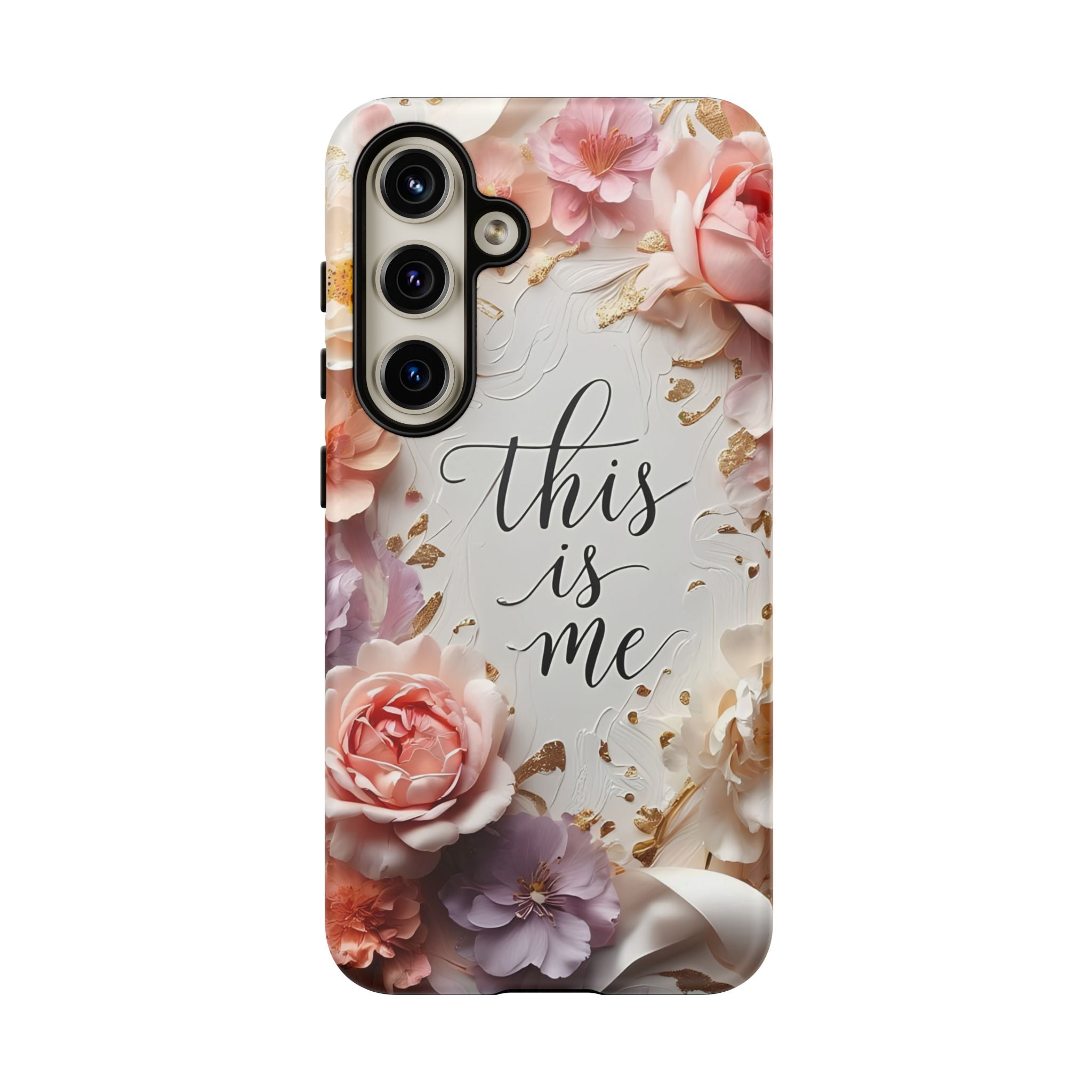 Floral "This Is Me" Tough Phone Case — Protective Floral iPhone Cover for Self-Expression, Gift for Her