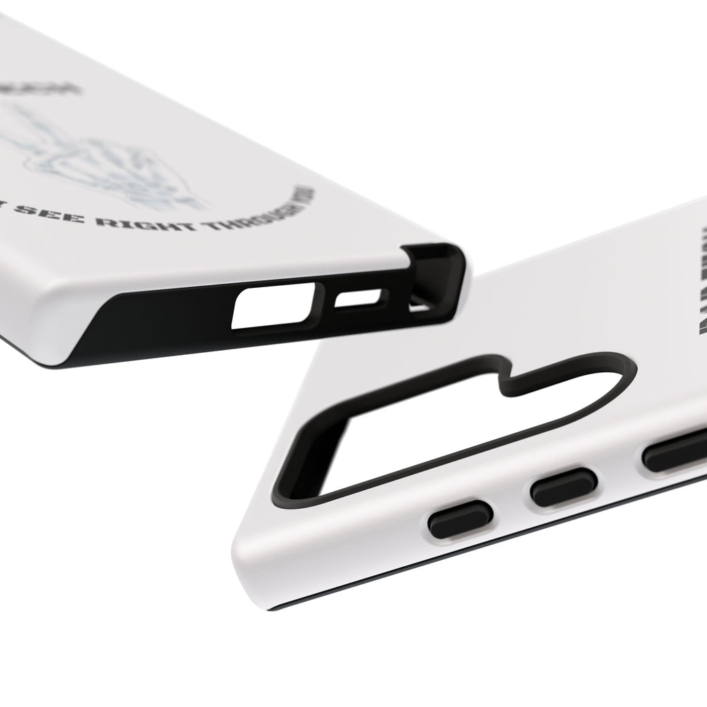 Rad Tech Phone Case — Skeleton Hand "I See Right Through You" X-ray Technician Gift