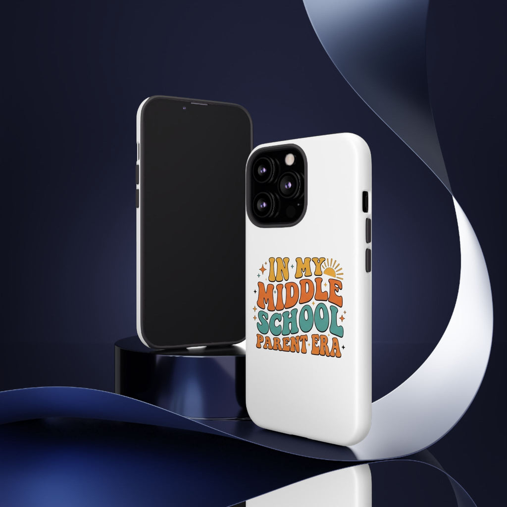 Middle School Parent Phone Case — "In My Middle School Parent Era" Retro Design