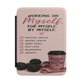 Kindle Case — "Working on Myself" Self-Care Protective Cover