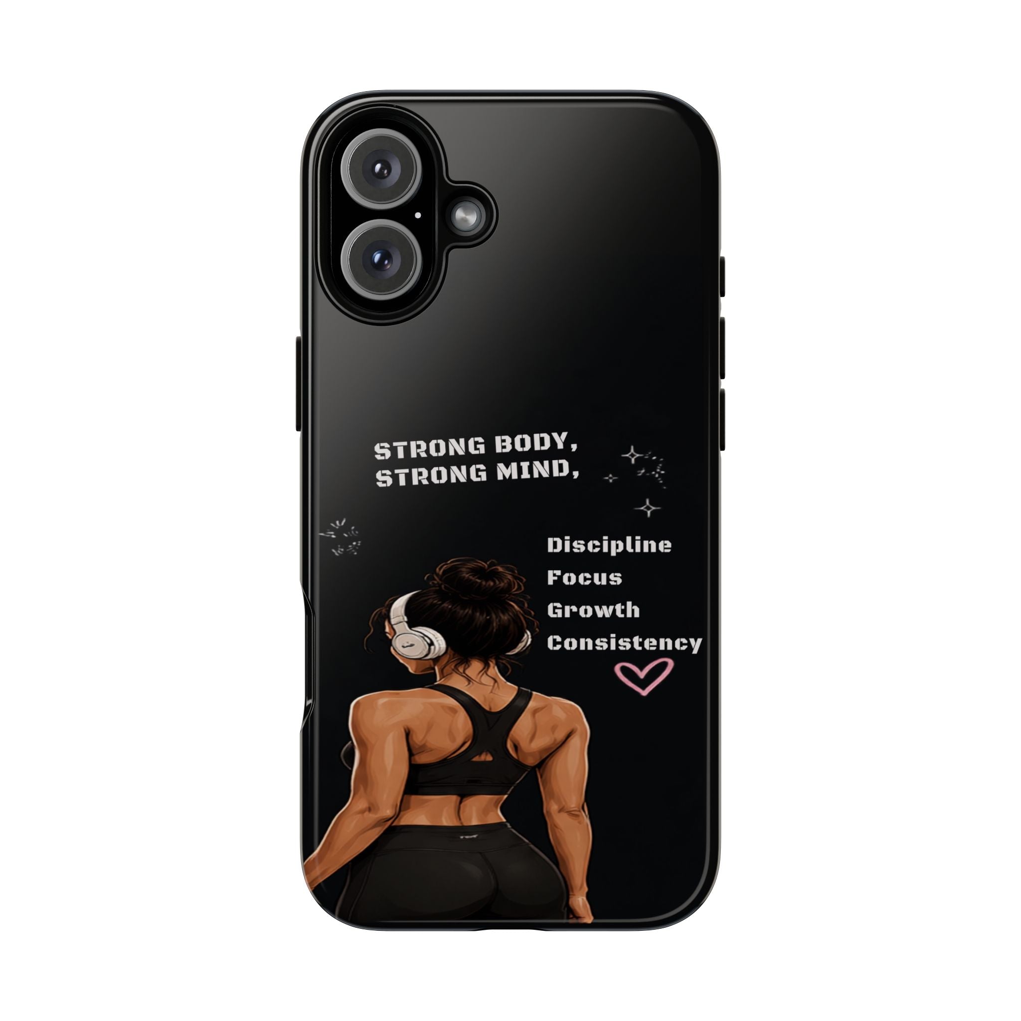 Strong Body, Strong Mind Phone Case — Motivational Fitness Protective Case