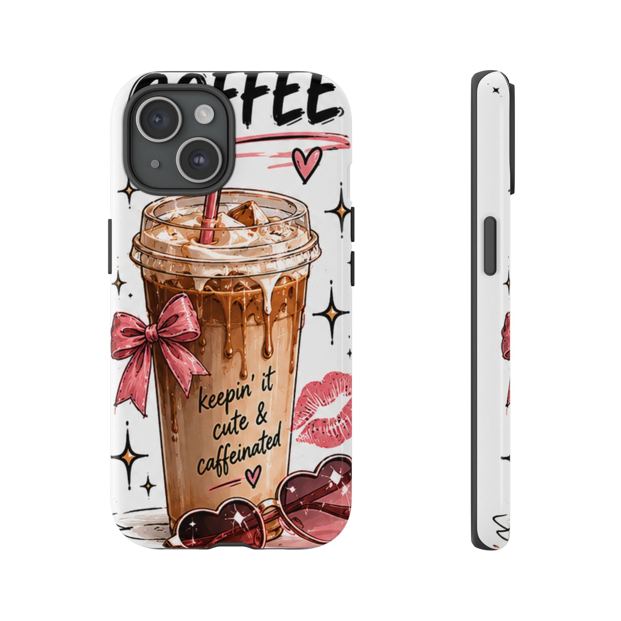 Phone Case — "Keepin' It Cute & Caffeinated" Iced Coffee Design