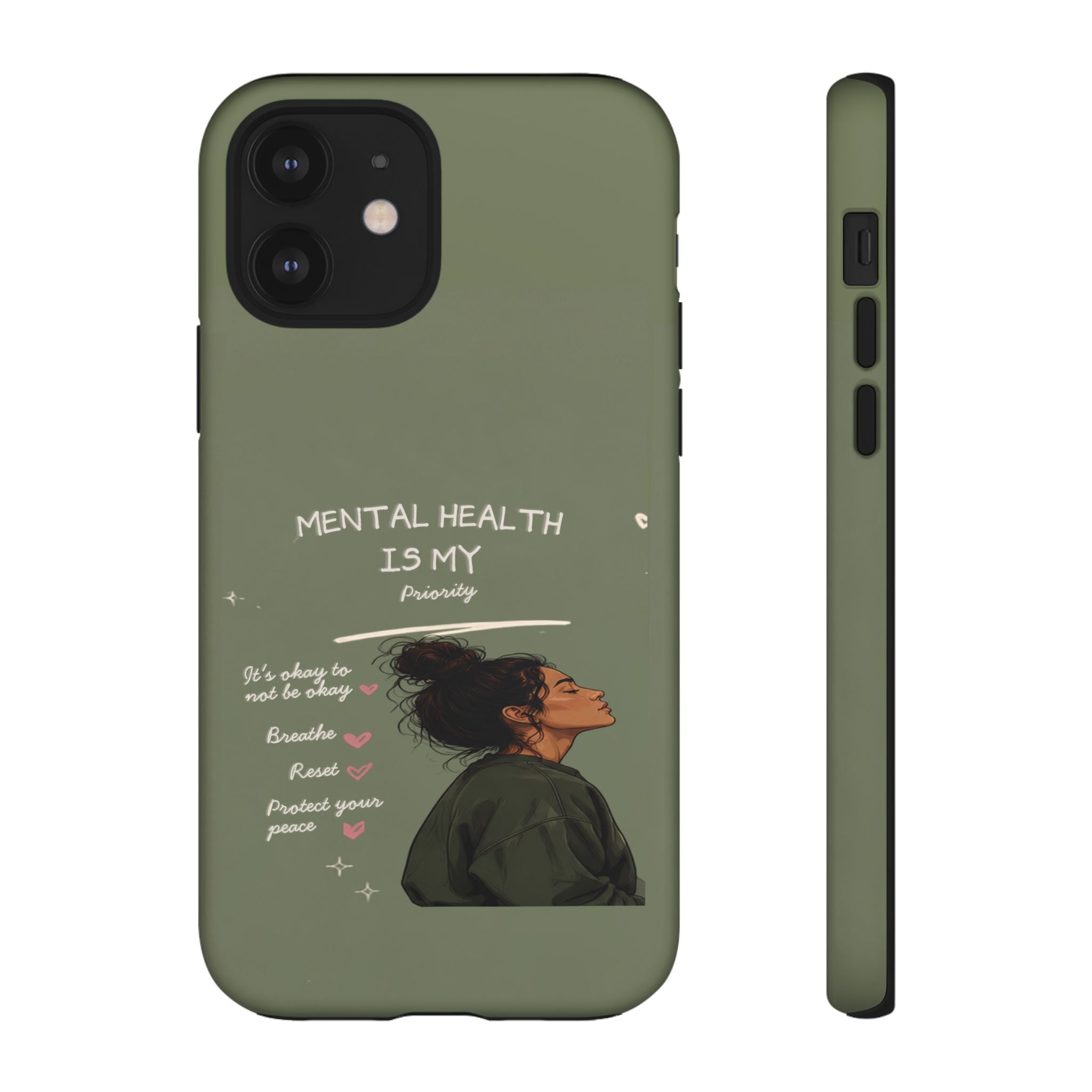 Mental Health Is My Priority Phone Case — Inspirational Protective iPhone Cover