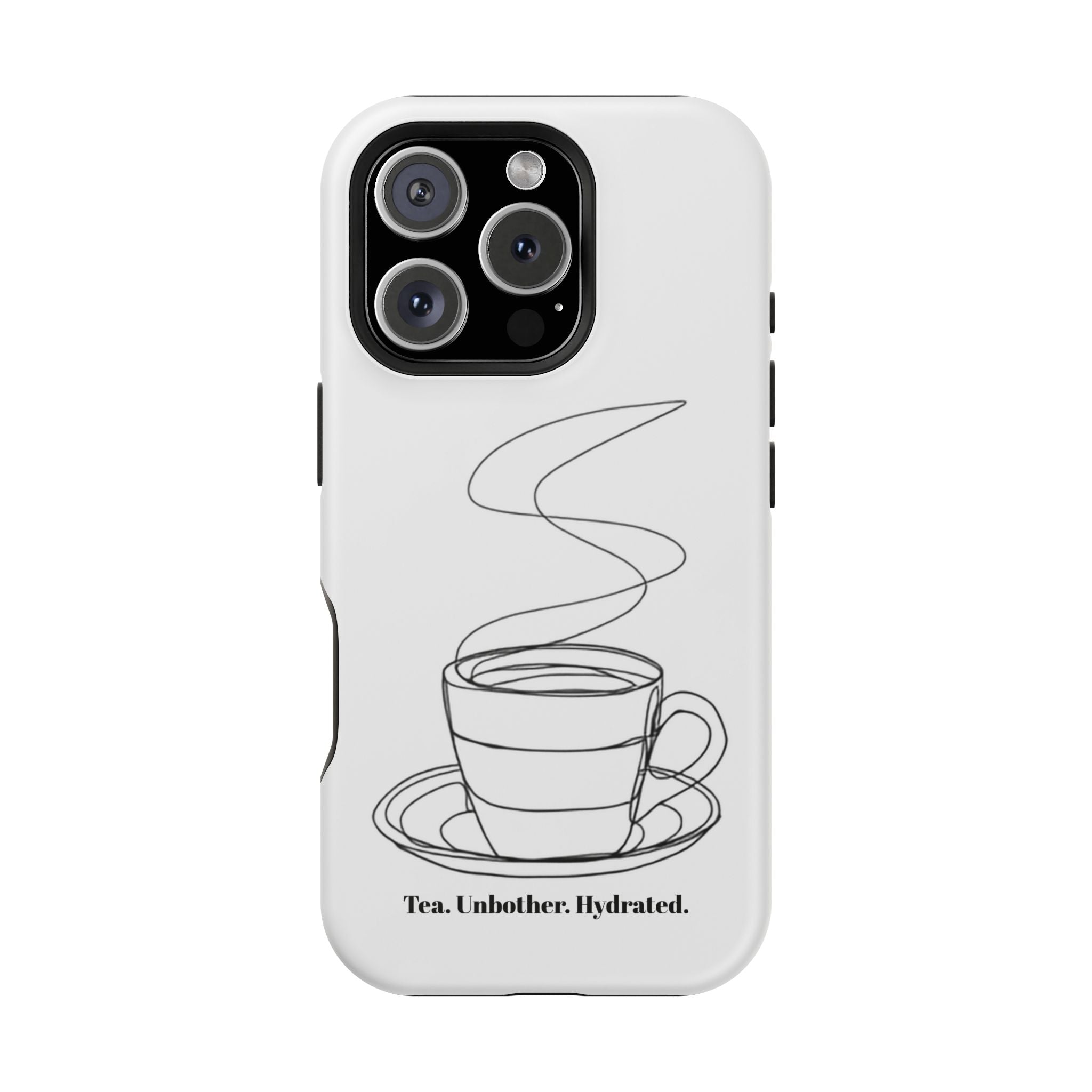 Tea Unbothered Hydrated Phone Case — Impact-Resistant