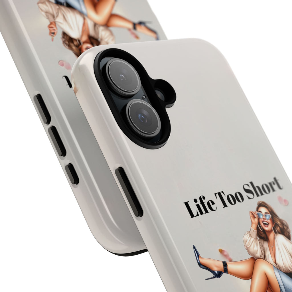 Phone Case — "Life Too Short For Empty Bag" Fashion Shopper Design