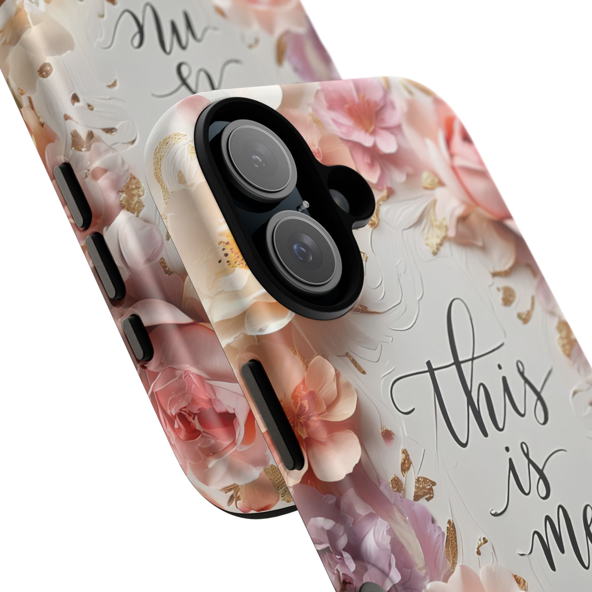 Floral "This Is Me" Tough Phone Case — Protective Floral iPhone Cover for Self-Expression, Gift for Her