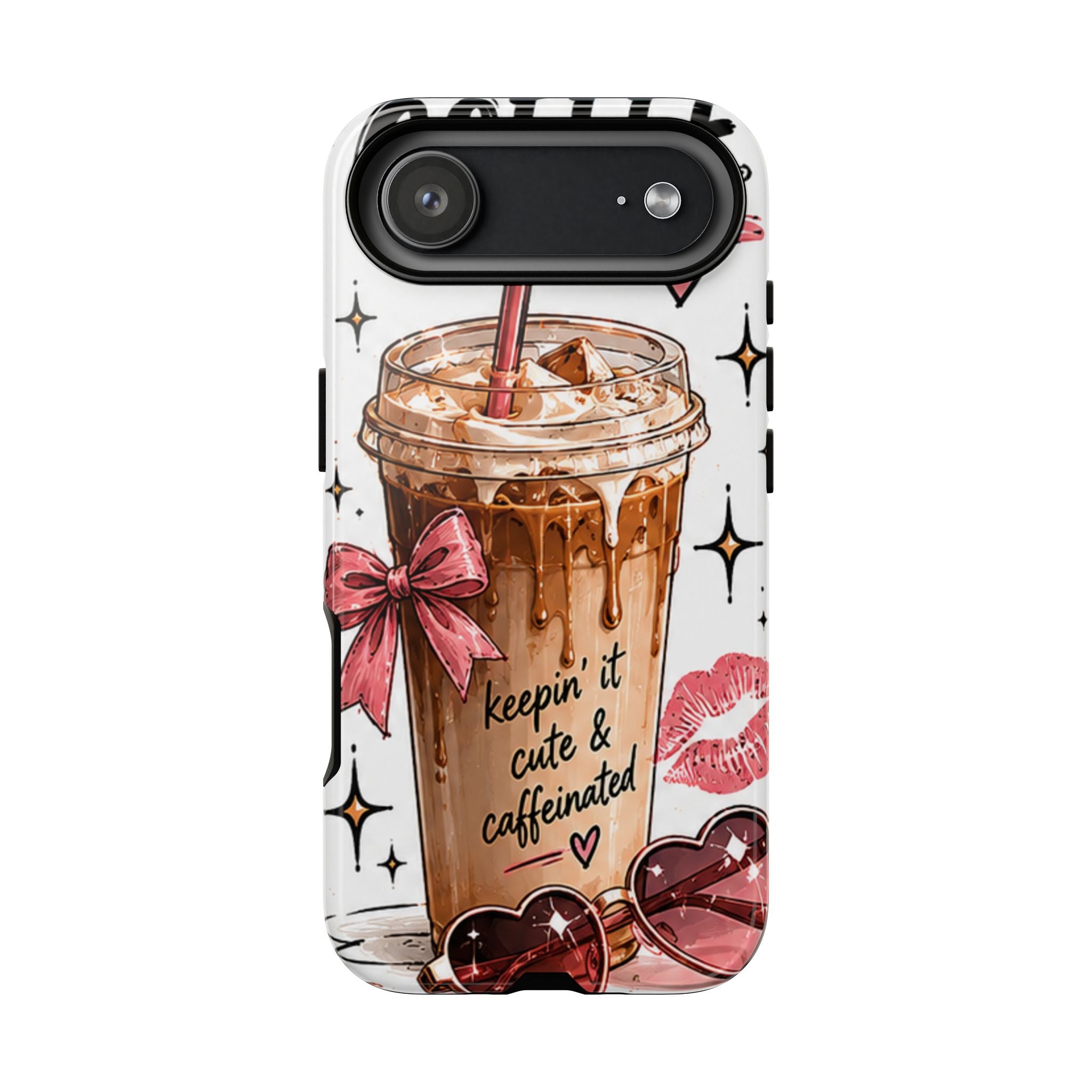 Phone Case — "Keepin' It Cute & Caffeinated" Iced Coffee Design