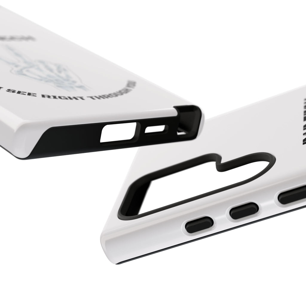 Rad Tech Phone Case — Skeleton Hand "I See Right Through You" X-ray Technician Gift