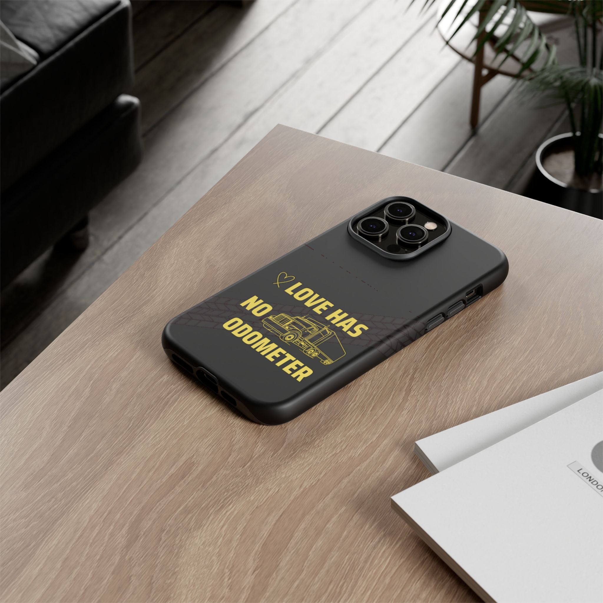 Love Has No Odometer Phone Case — Trucker Romance Protective Cover