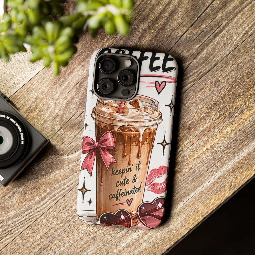 Phone Case — "Keepin' It Cute & Caffeinated" Iced Coffee Design