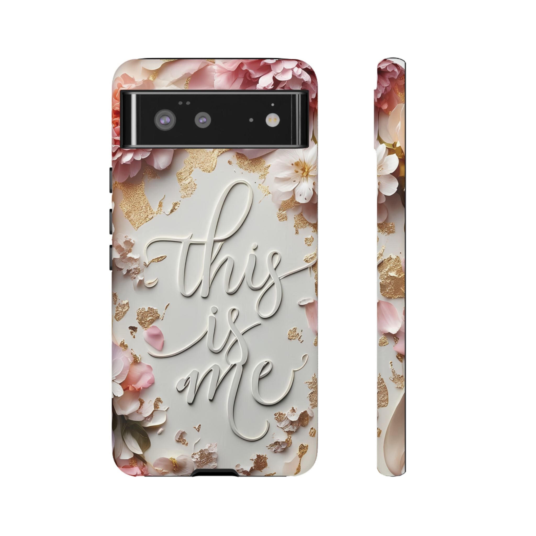 Phone Case — "This Is Me" Floral Tough Case