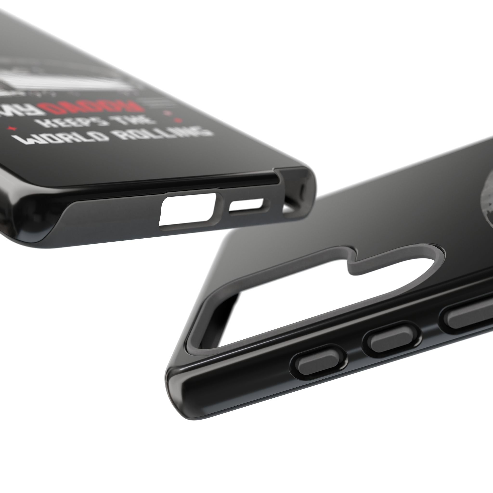 Truck Driver Phone Case - "My Daddy Keeps The World Rolling" Protective Cover
