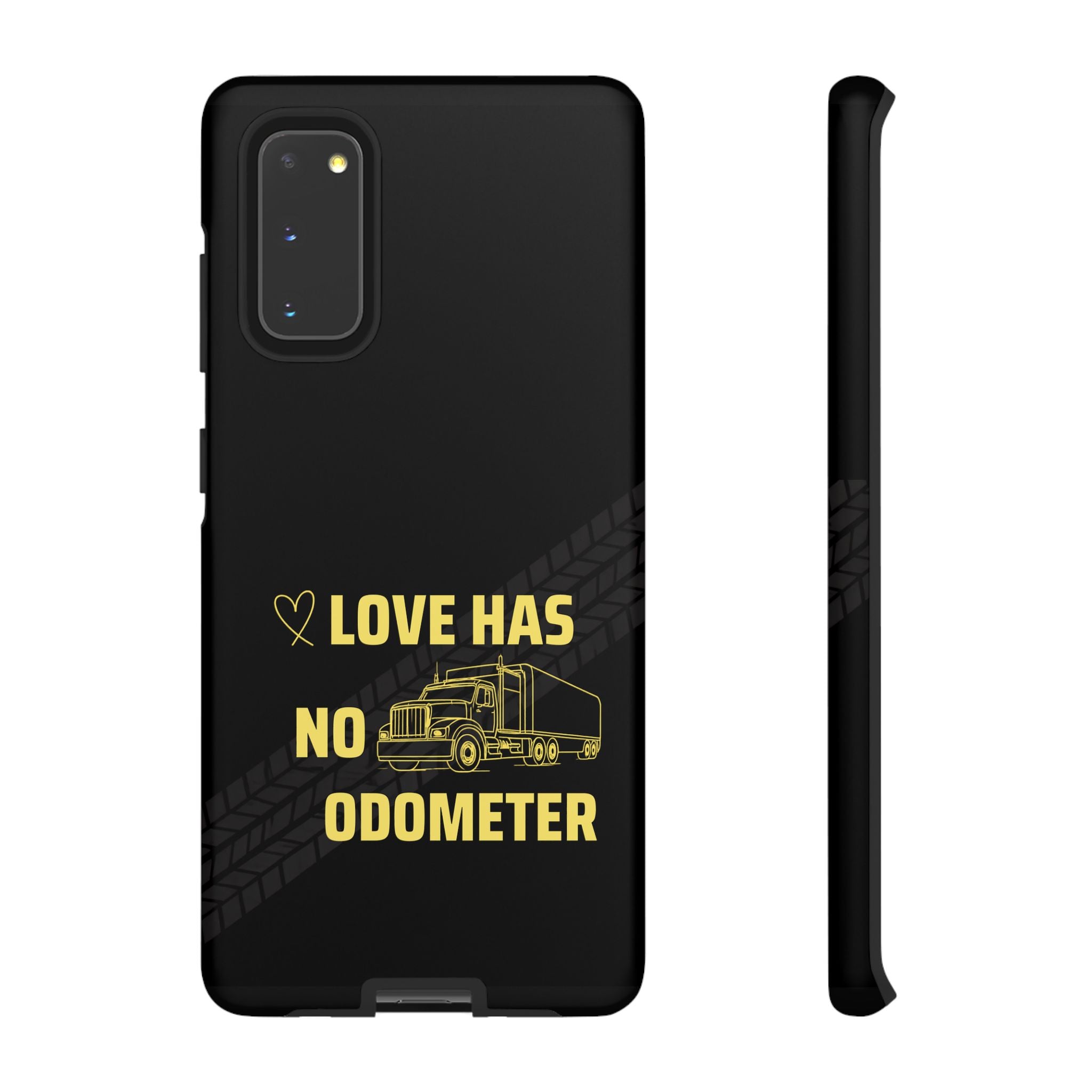 Love Has No Odometer Phone Case — Trucker Romance Protective Cover