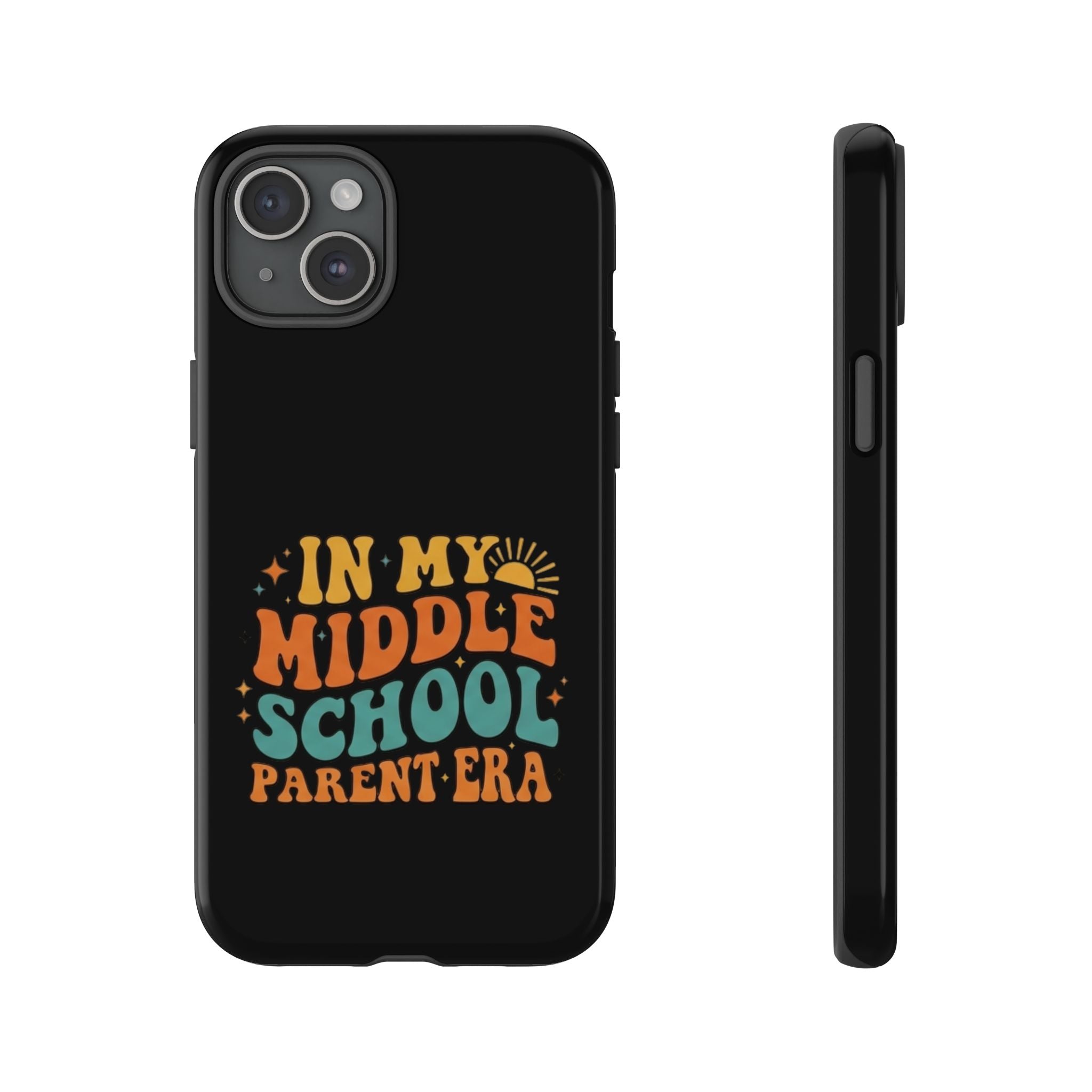 Phone Case – "In My Middle School Parent Era" Retro Design