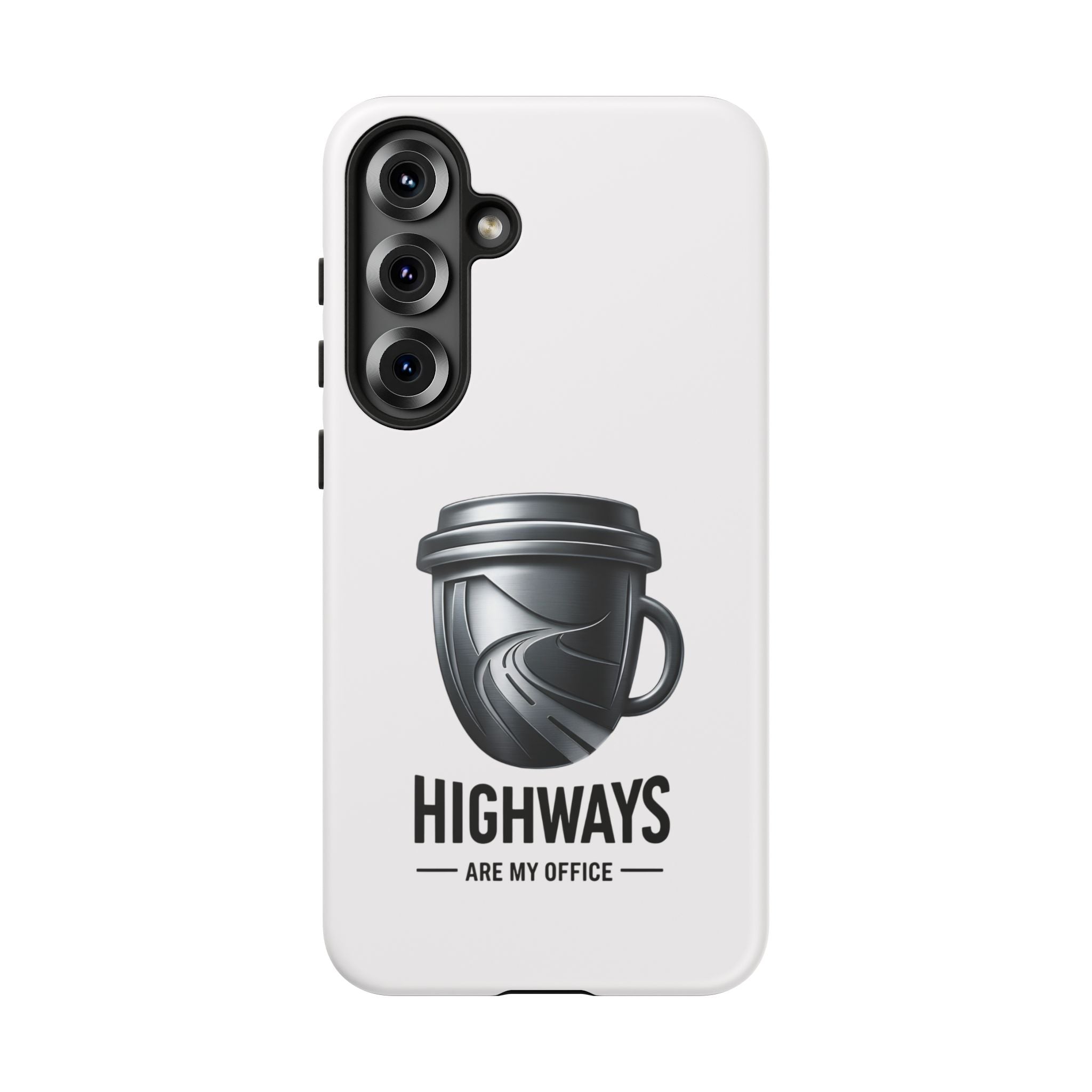 Hard Shell Phone Case — “Highways Are My Office” Travel Coffee Design
