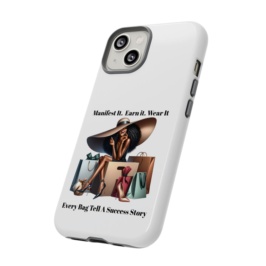 Phone Case - "Manifest It. Earn It. Wear It." Chic Shopper Design