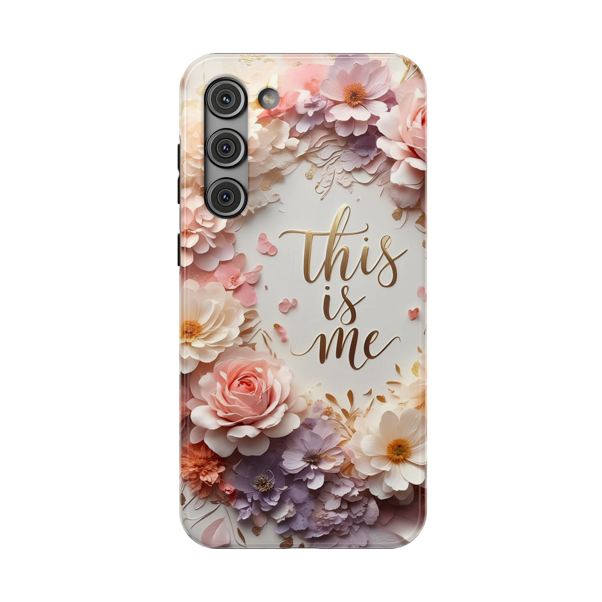 Floral "This Is Me" Phone Case — Impact-Resistant Floral Protective Cover